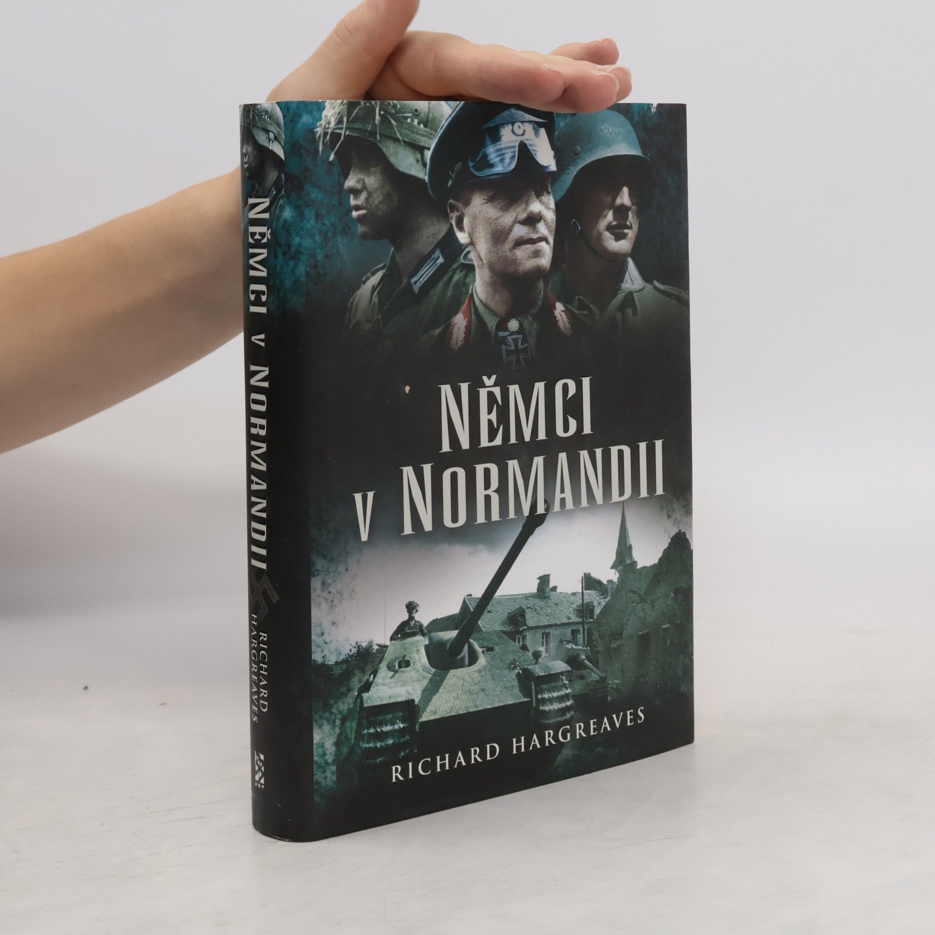 Richard Hargreaves Němci v Normandii