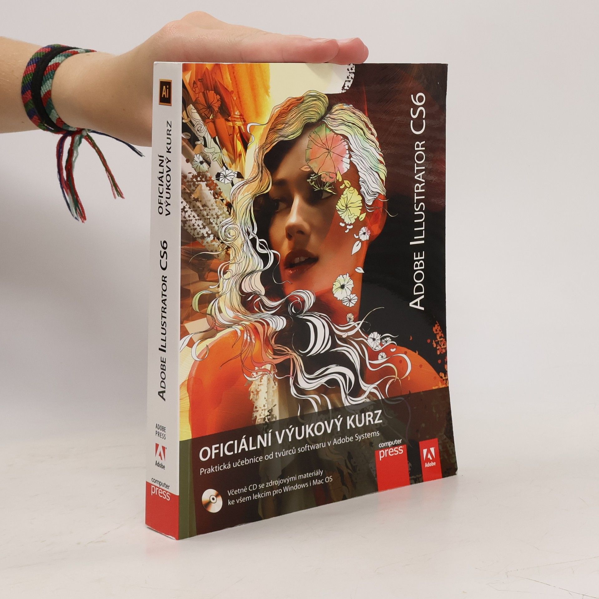 Kolektiv autorů Adobe Illustrator CS6 : oficiální výukový kurz