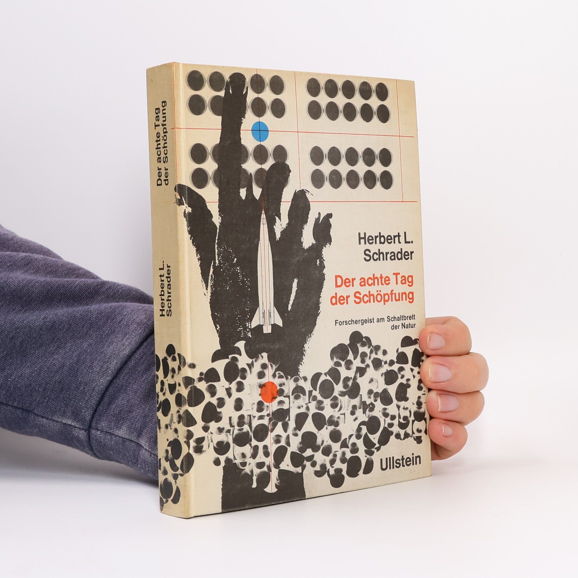 Herbert L. Schrader Der achte Tag der Schöpfung