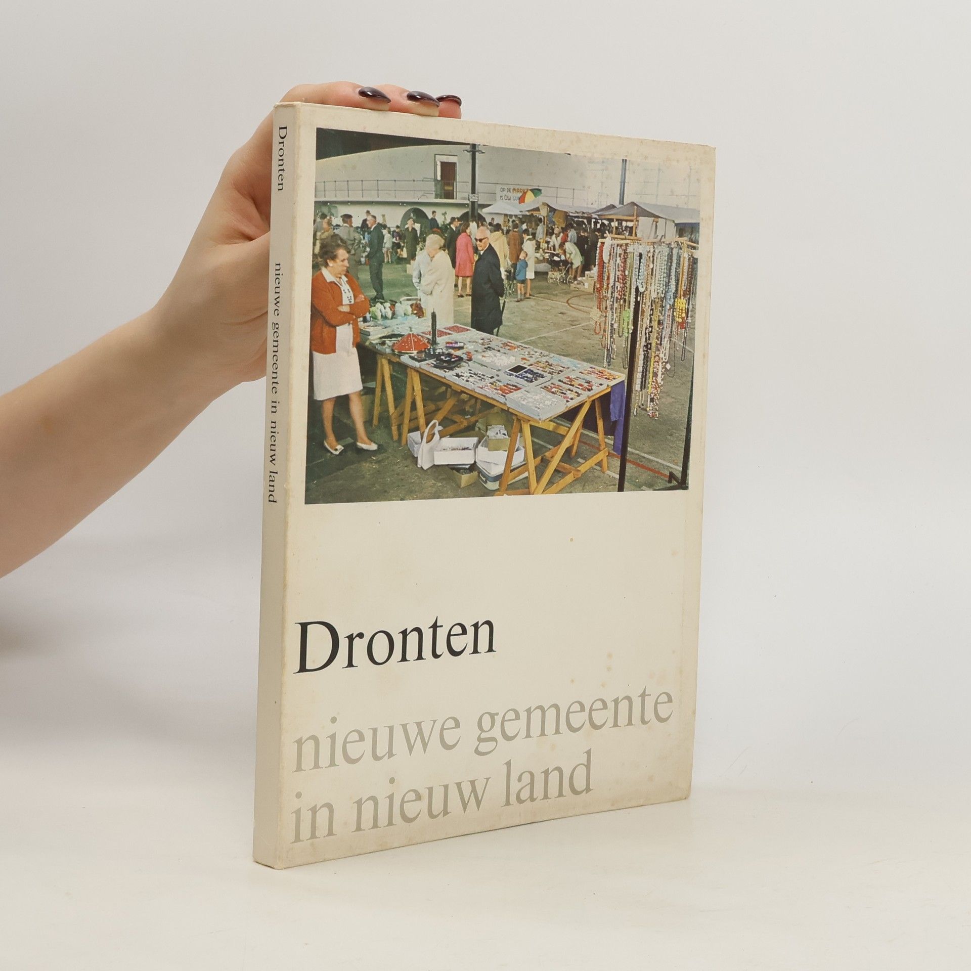 Auteurscollectief Dronten. Nieuwe gemeente in nieuw land