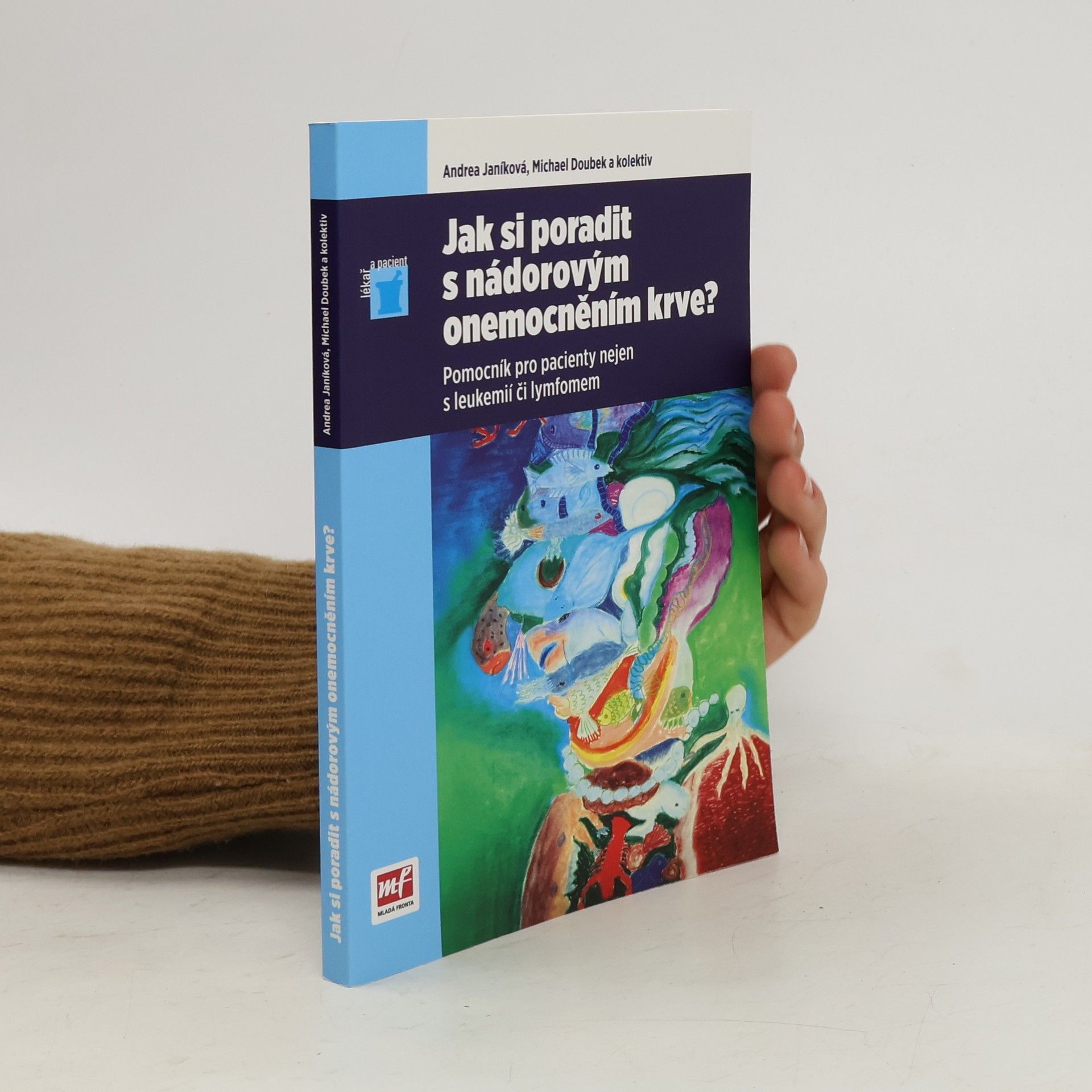 Jak si poradit s nádorovým onemocněním krve?