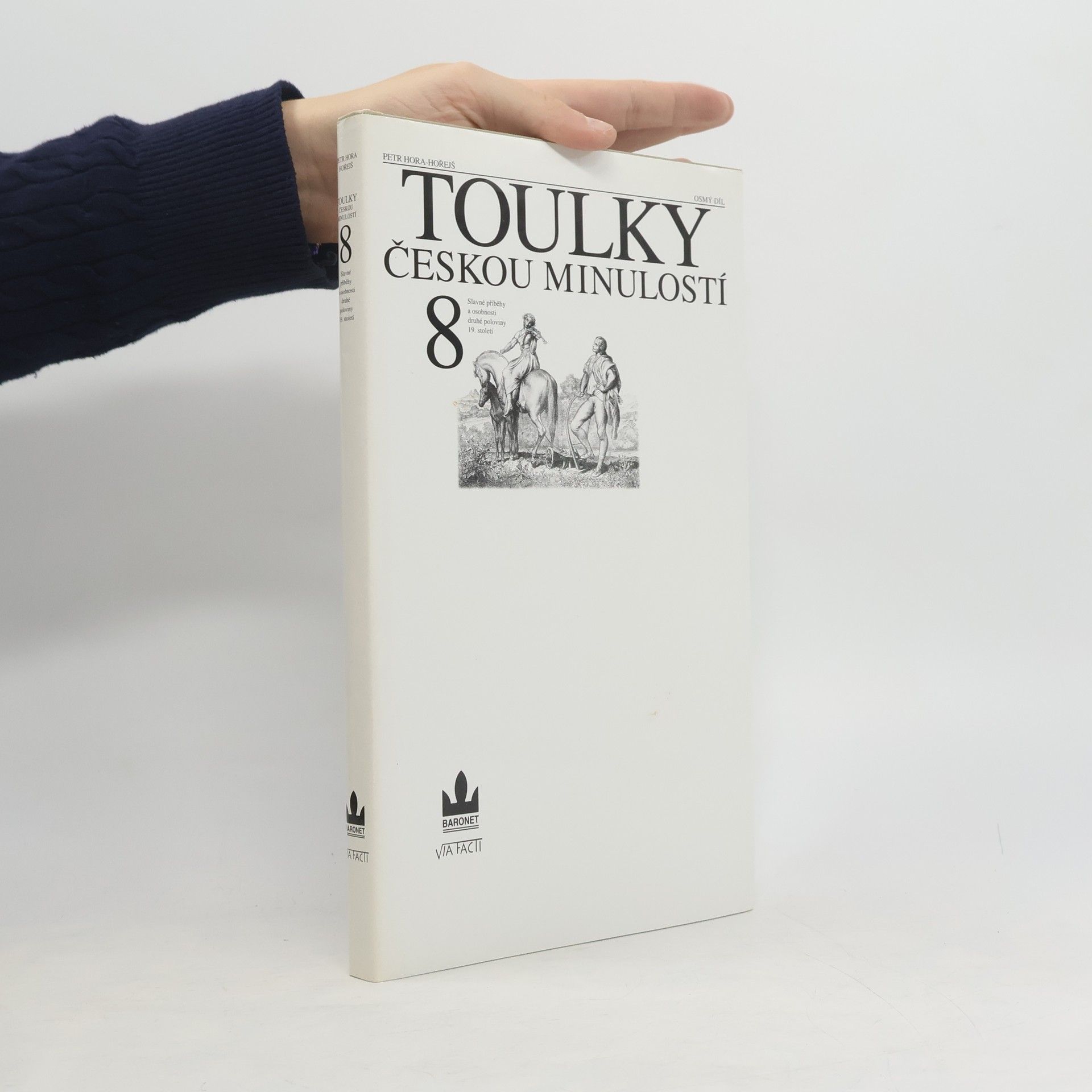 Petr Hořejš Toulky českou minulostí 8