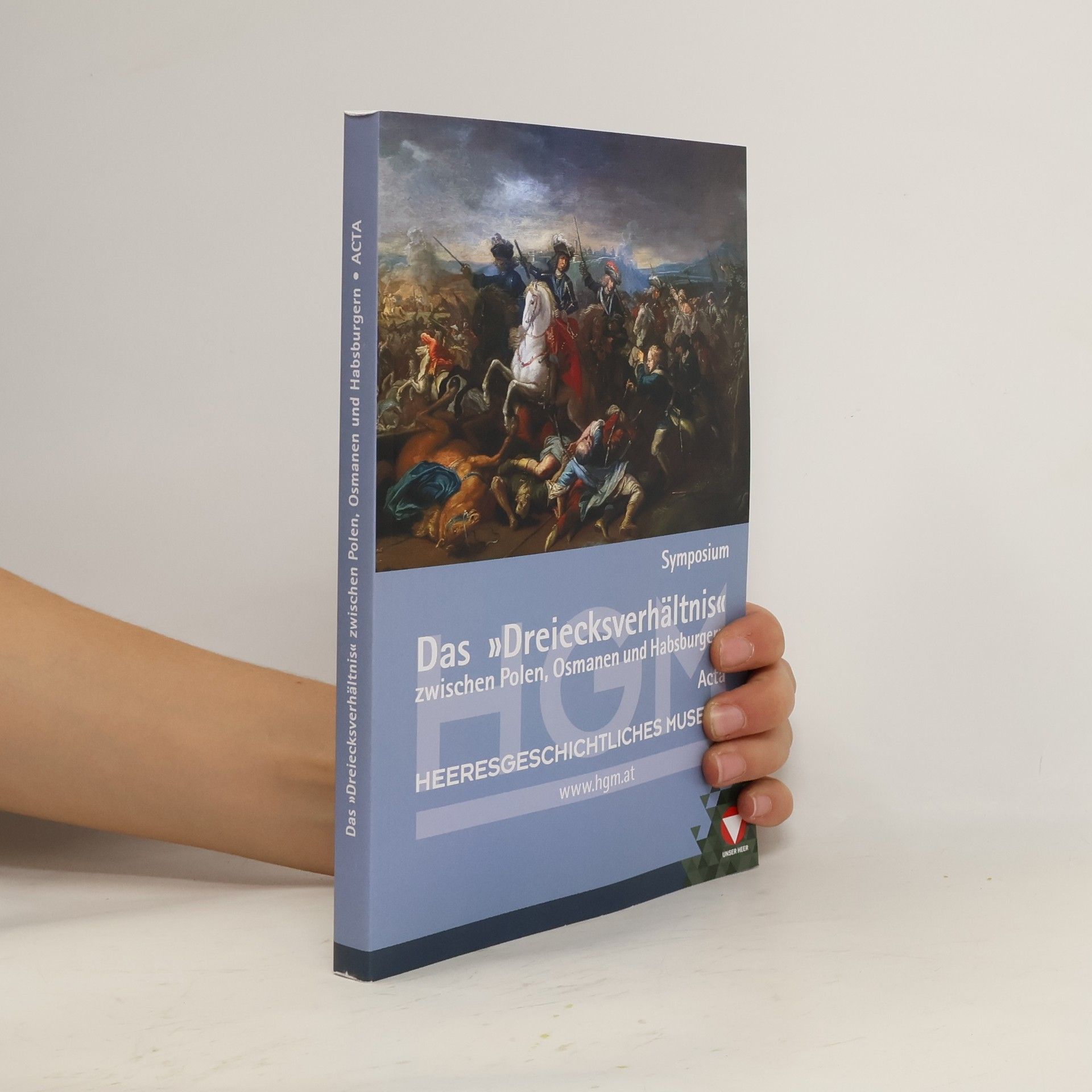 Autorenkollektiv Das "Dreiecksverhältnis" zwischen Polen, Osmanen und Habsburgern