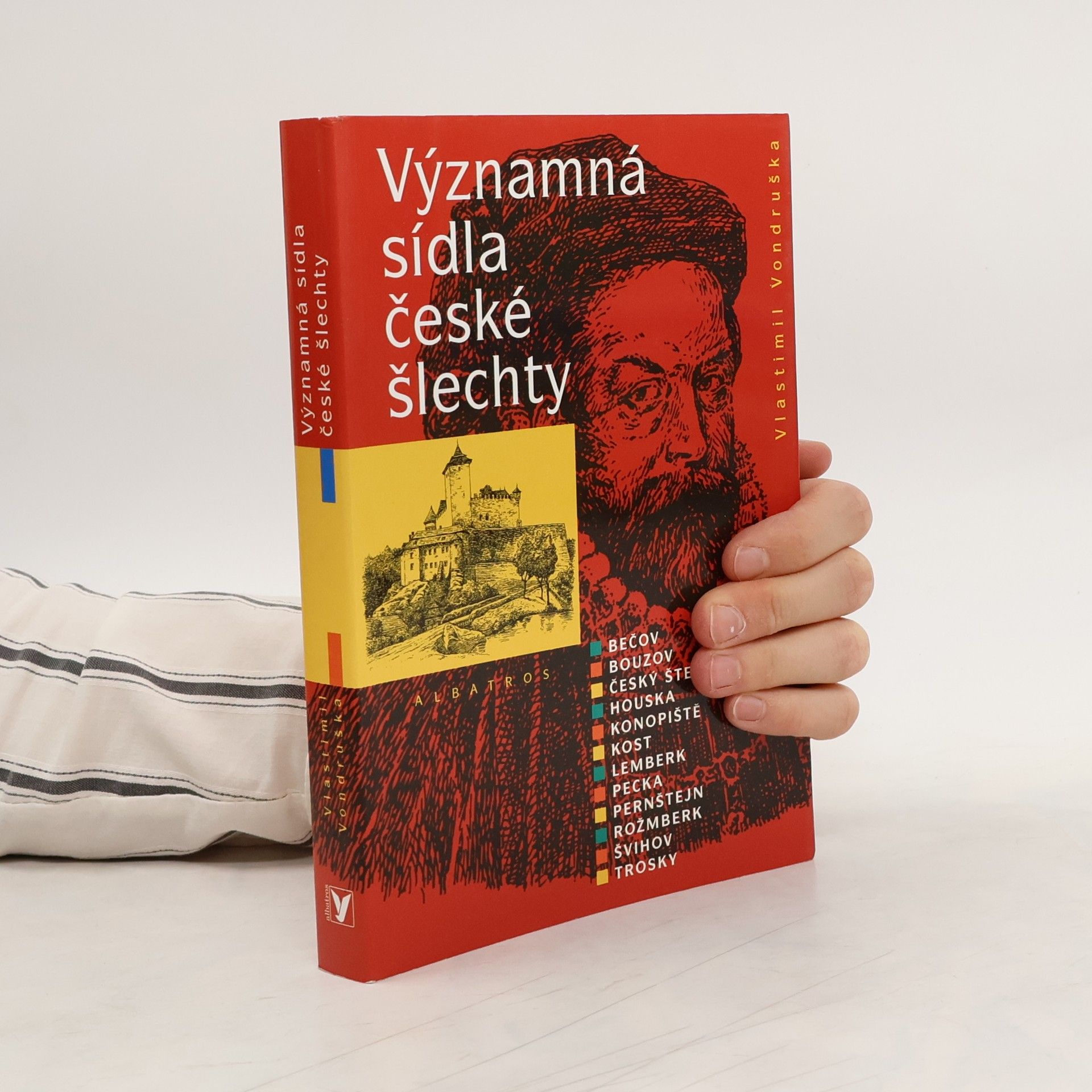 Vlastimil Vondruška Významná sídla české šlechty