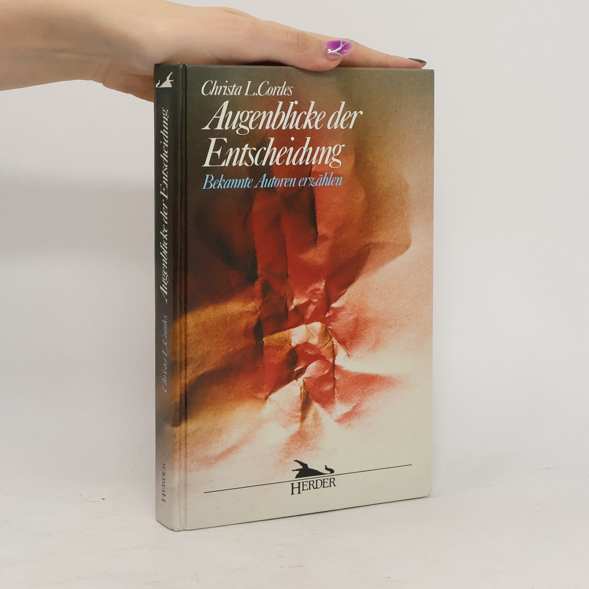 Christa L. Cordes Augenblicke der Entscheidung