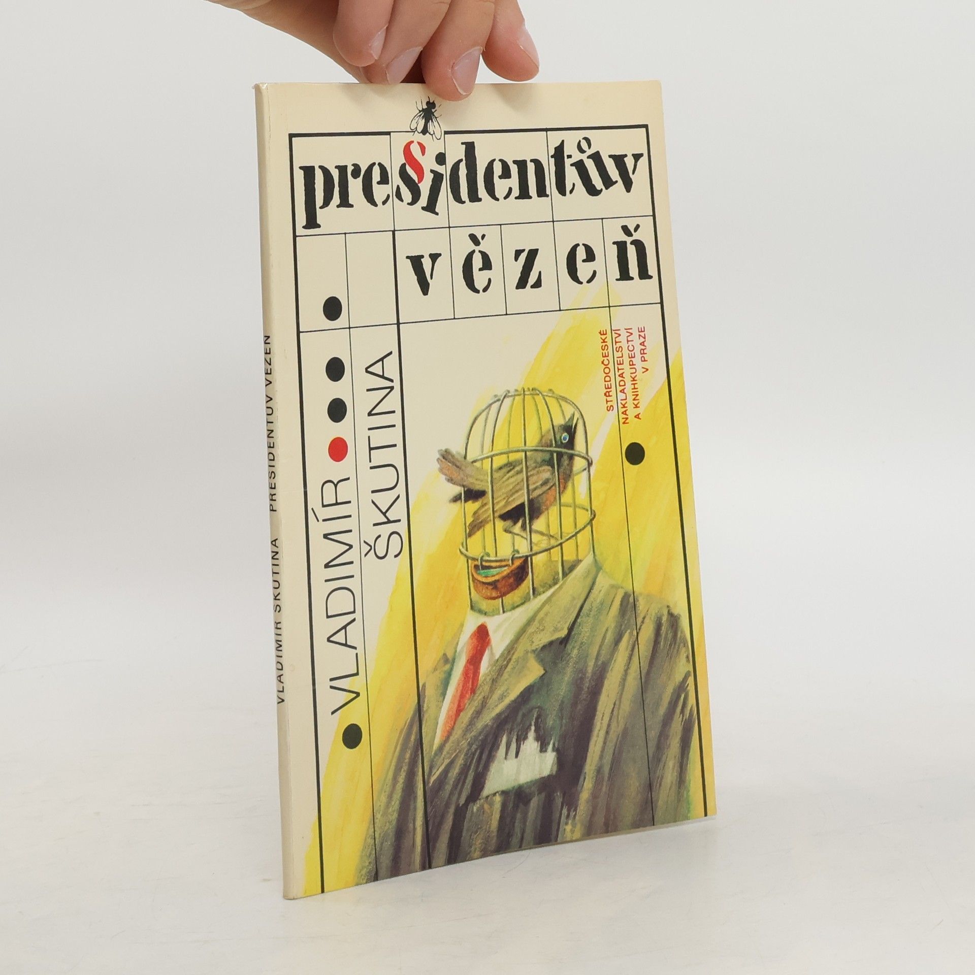 Vladimír Škutina Presidentův vězeň