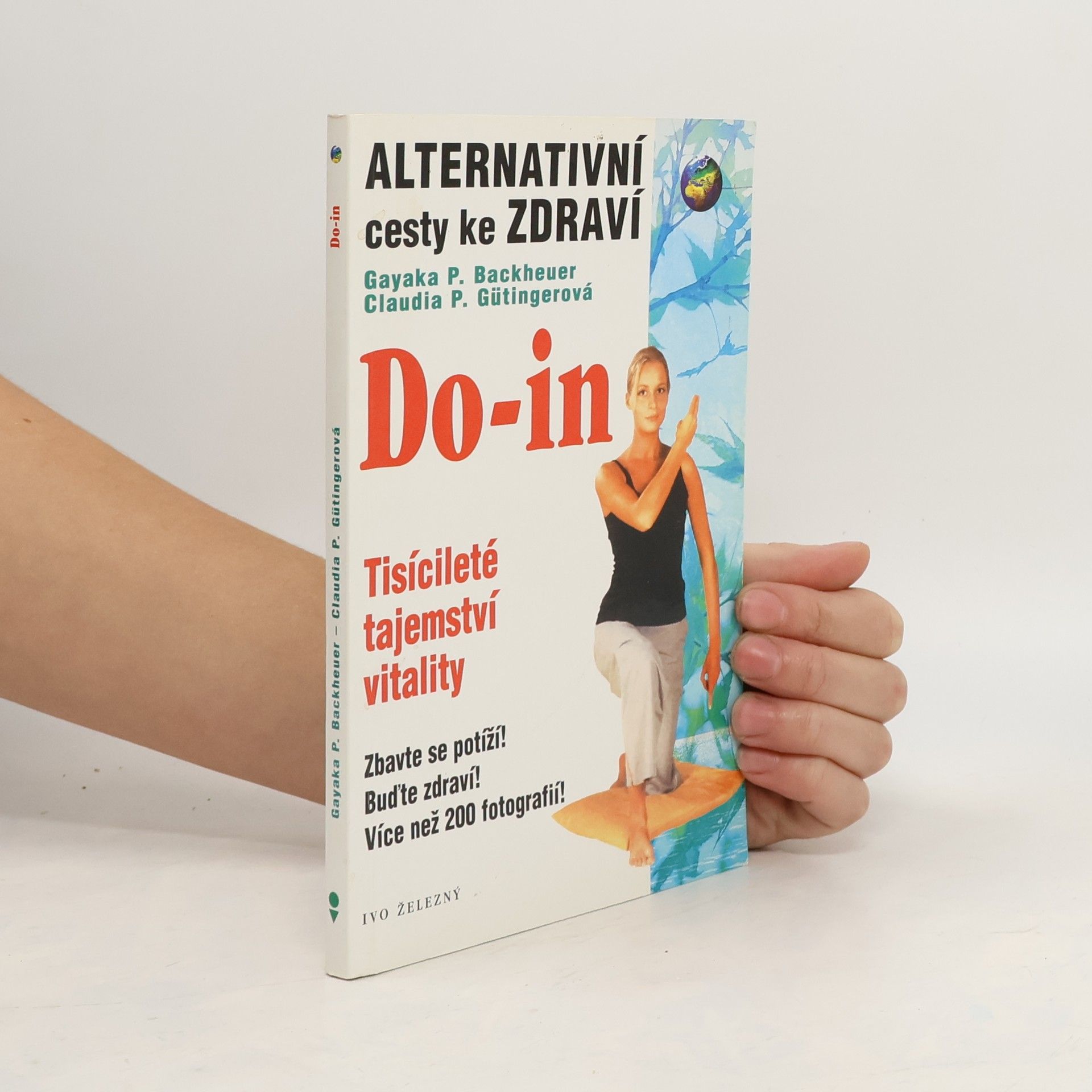 Gayaka P. Backheuer Do-In Tisícileté tajemství vitality
