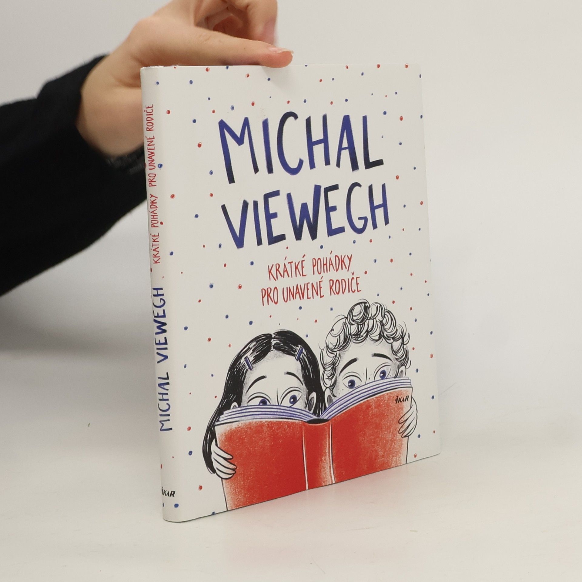 Michal Viewegh Krátké pohádky pro unavené rodiče