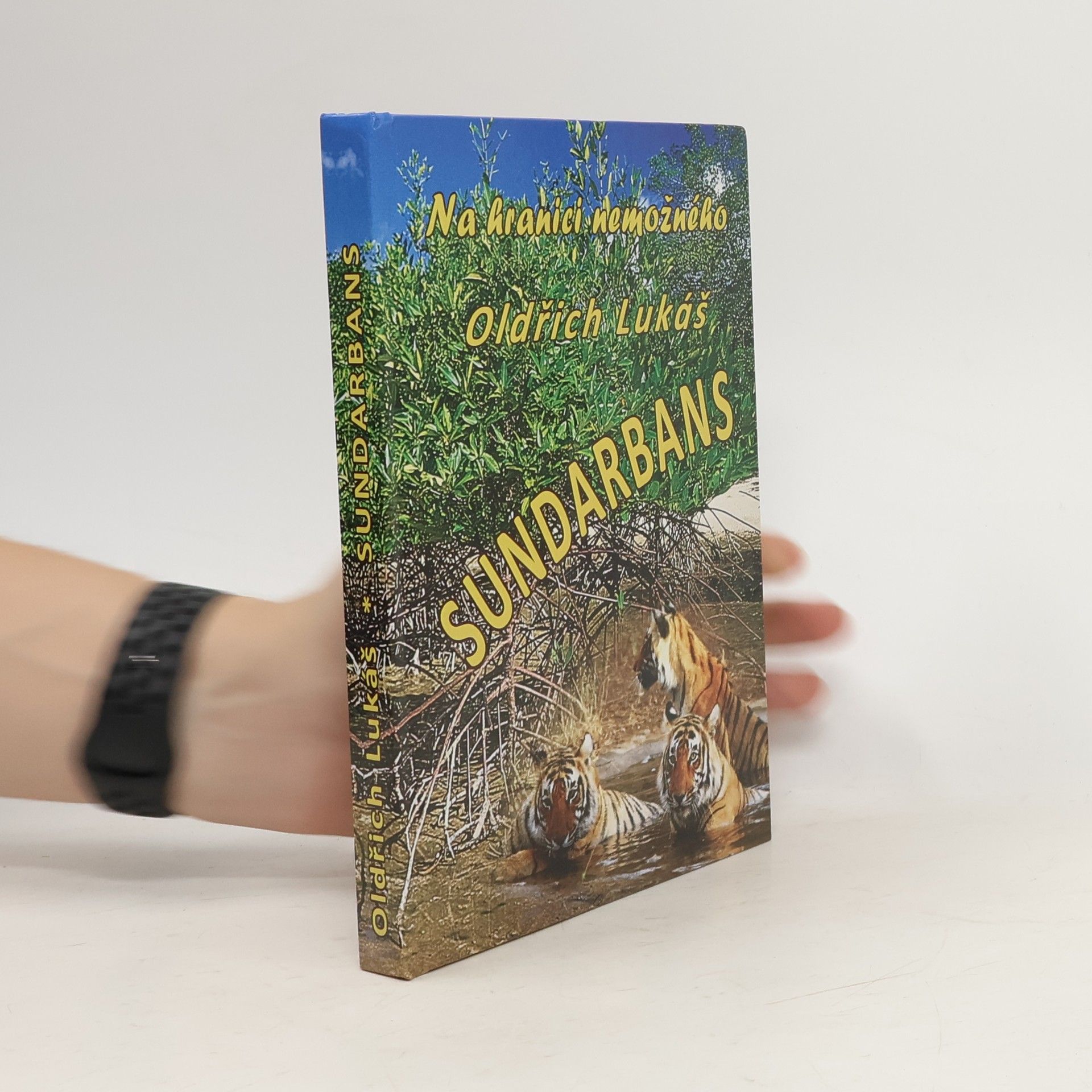 Sundarbans : na hranici nemožného