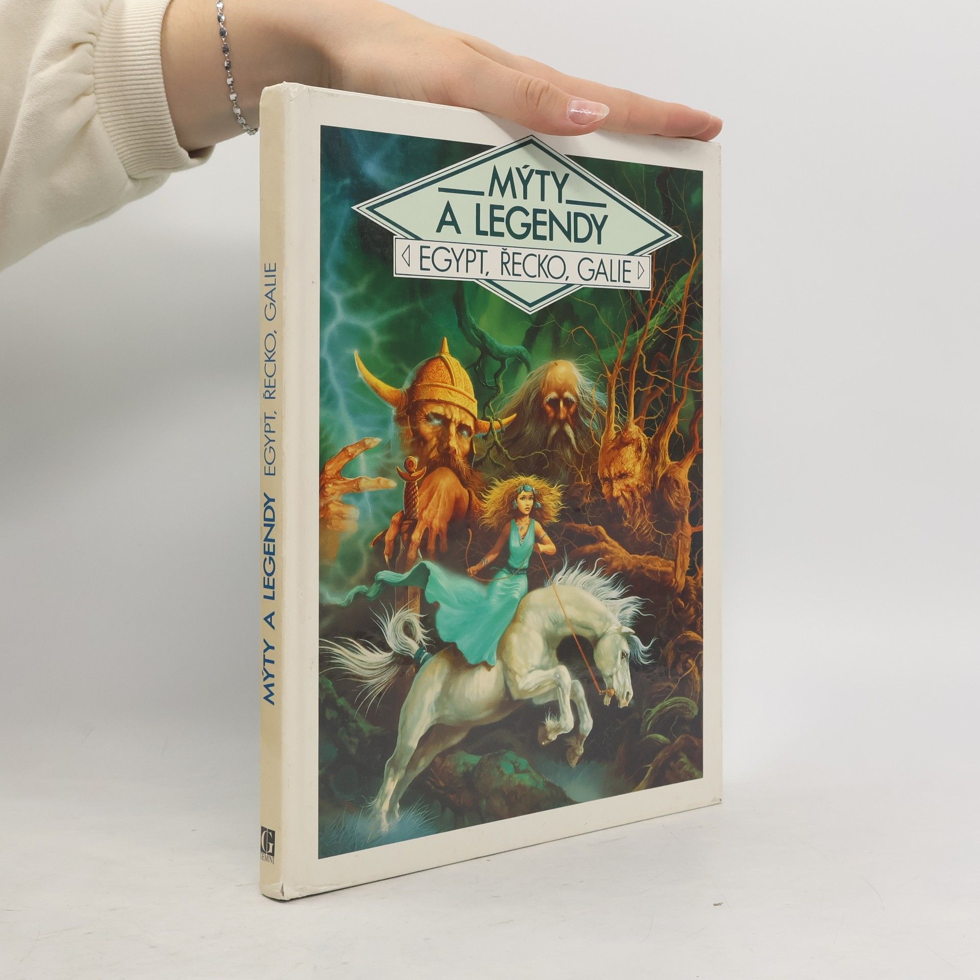 Alain Quesnel Mýty a legendy. Egypt, Řecko, Galie