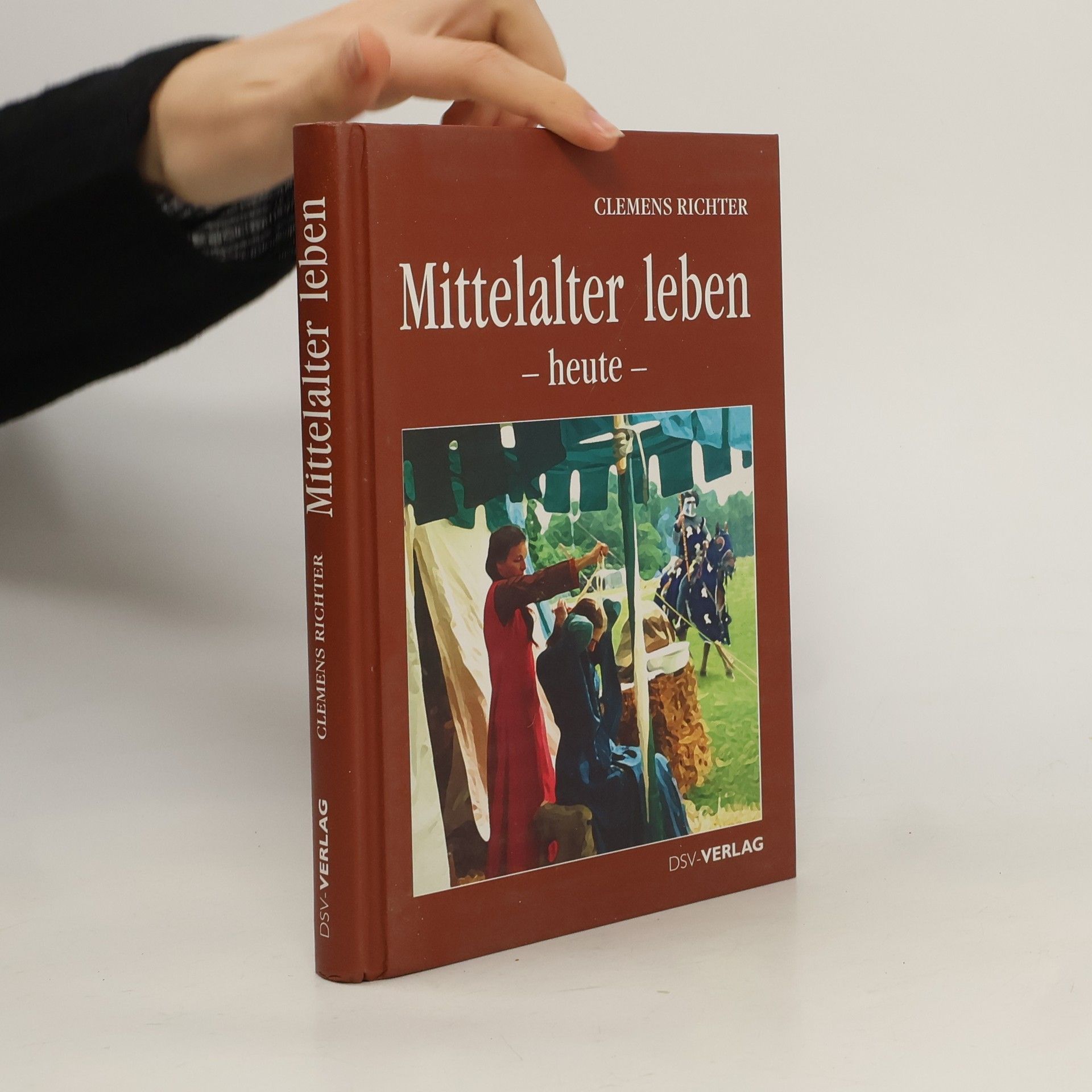 Clemens Richter Mittelalter leben - heute