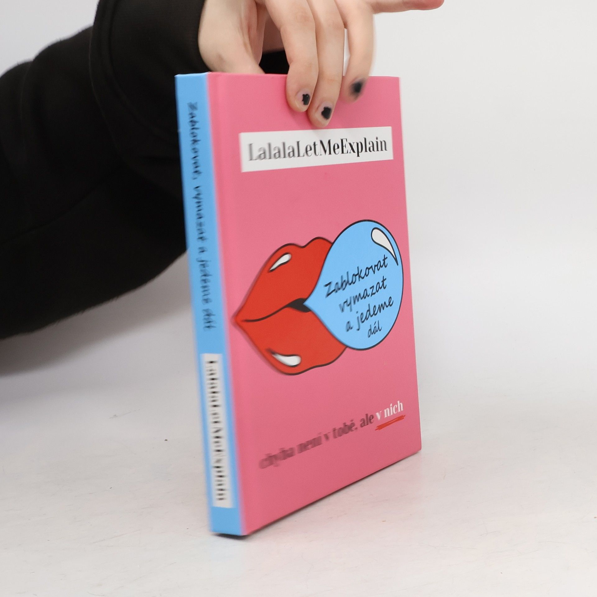 Zablokovat, vymazat a jedeme dál. Chyba není v tobě, ale v nich