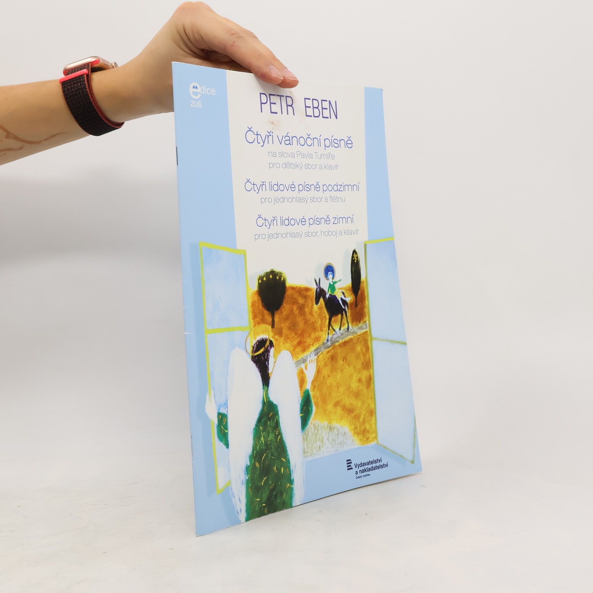 Petr Eben Čtyři vánoční písně. Čtyři lidové písně podzimní. Čtyři lidové písně zimní