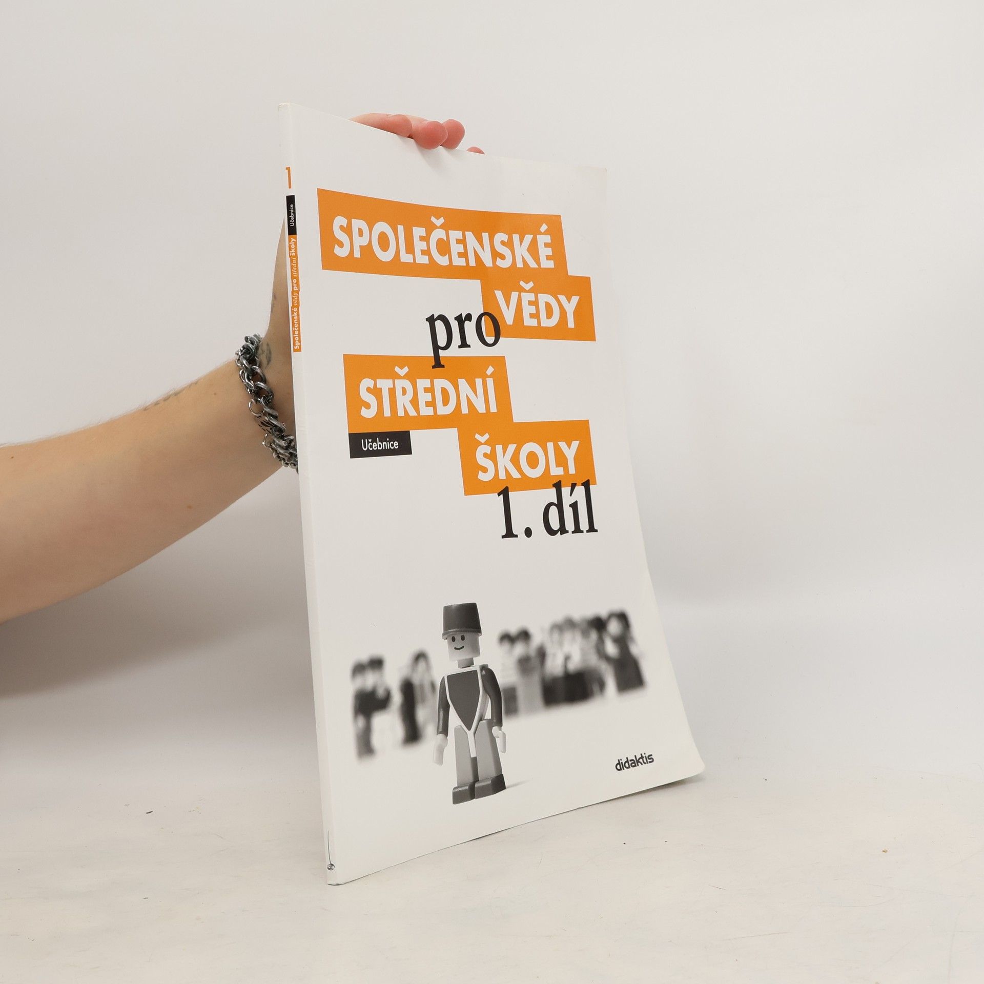 Kolektiv autorů Společenské vědy pro střední školy 1. díl