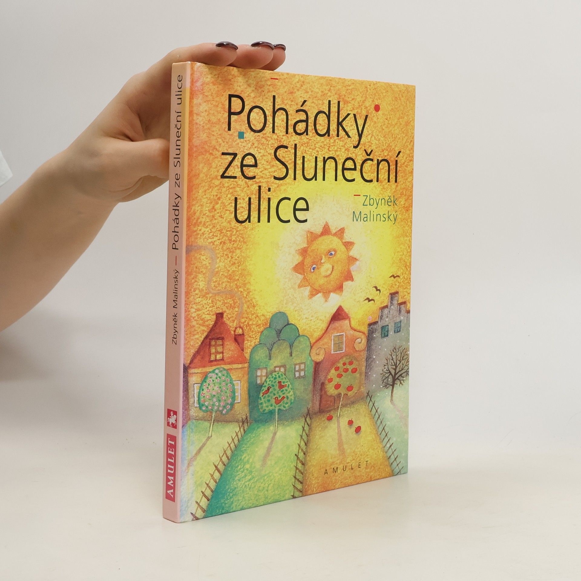 Zbyněk Malinský Pohádky ze Sluneční ulice