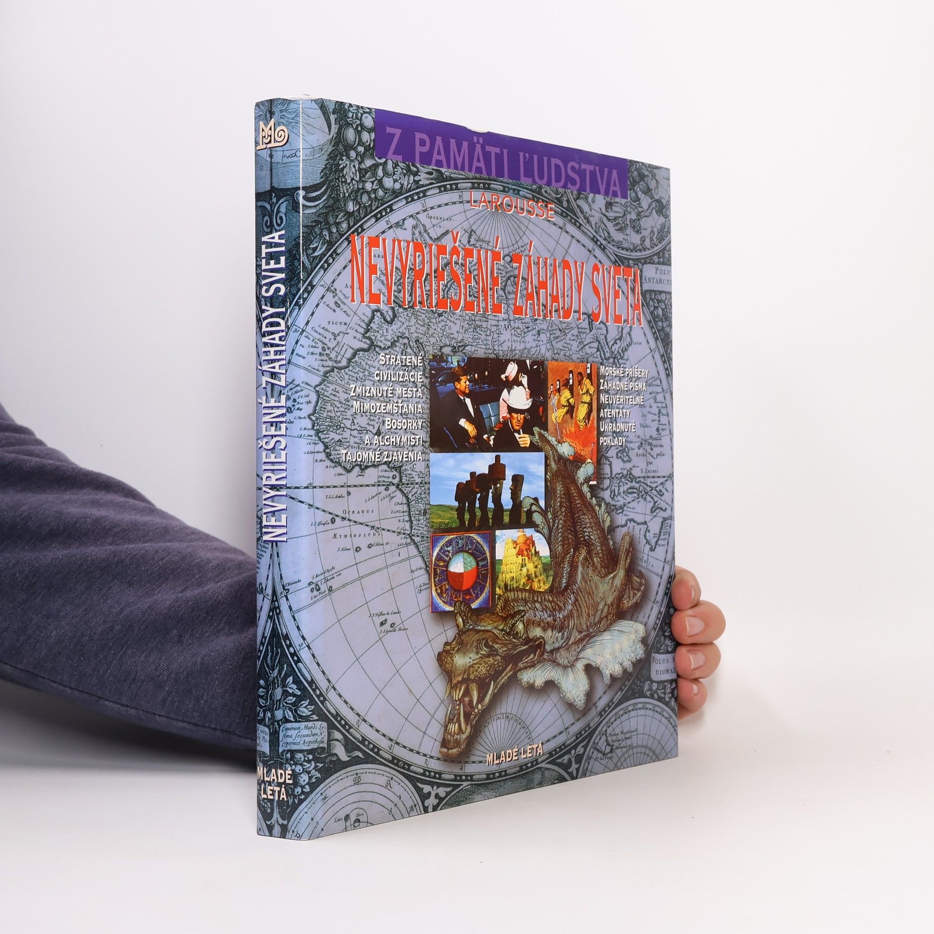 Kolektiv autorů Larousse Nevyriešené záhady sveta