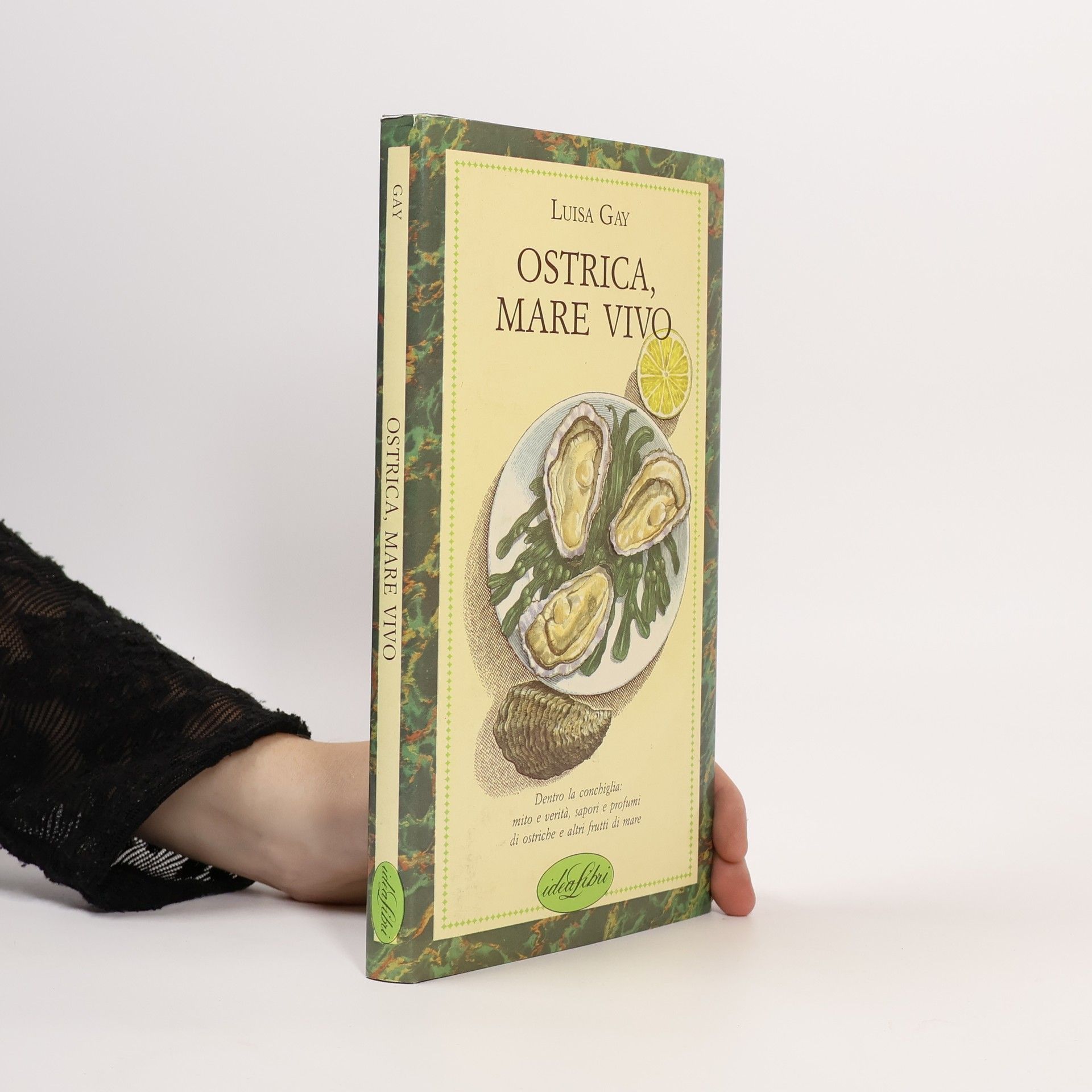 Luisa Gay Ostrica, mare vivo