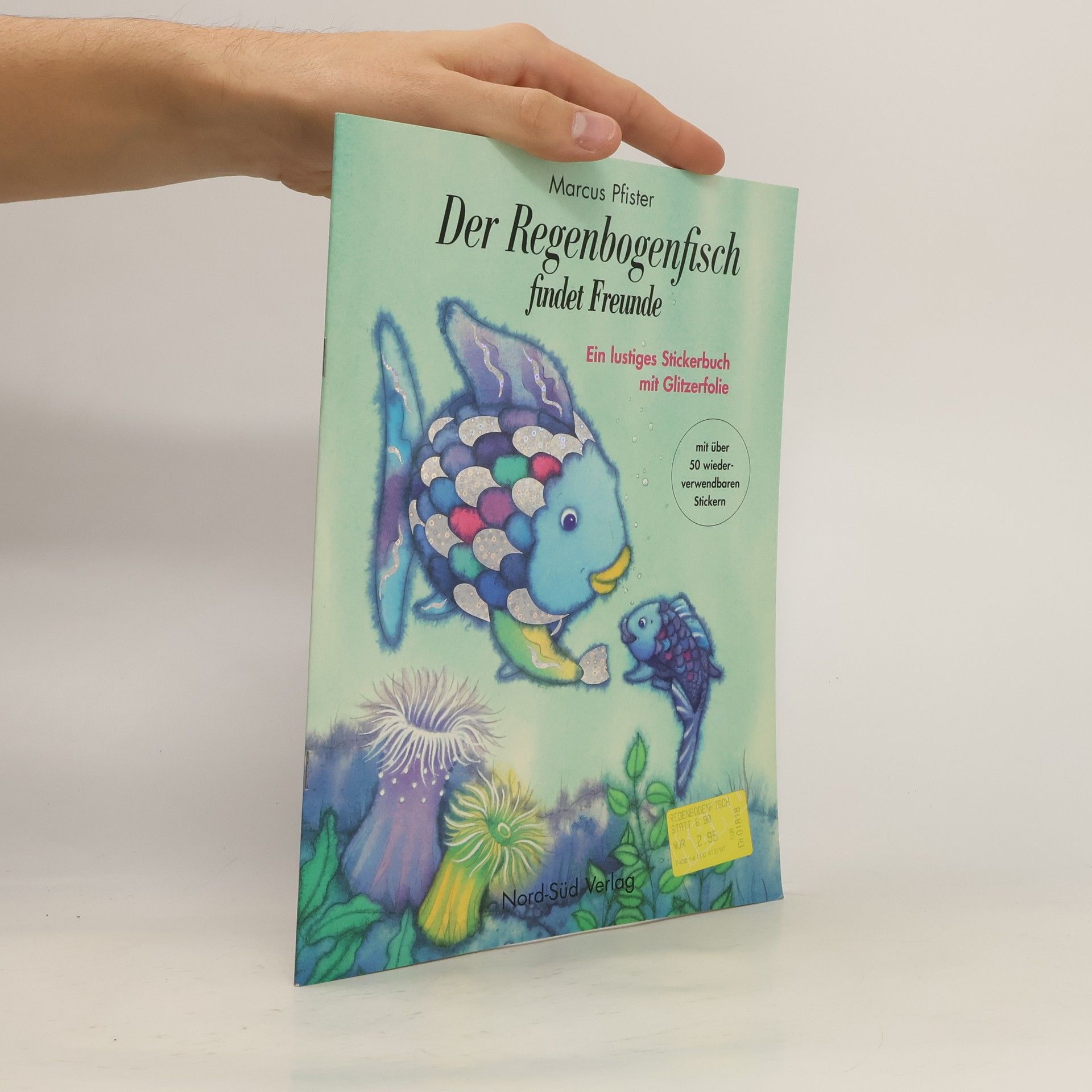 Marcus Pfister Stickerbuch. Der Regenbogenfisch findet Freunde.