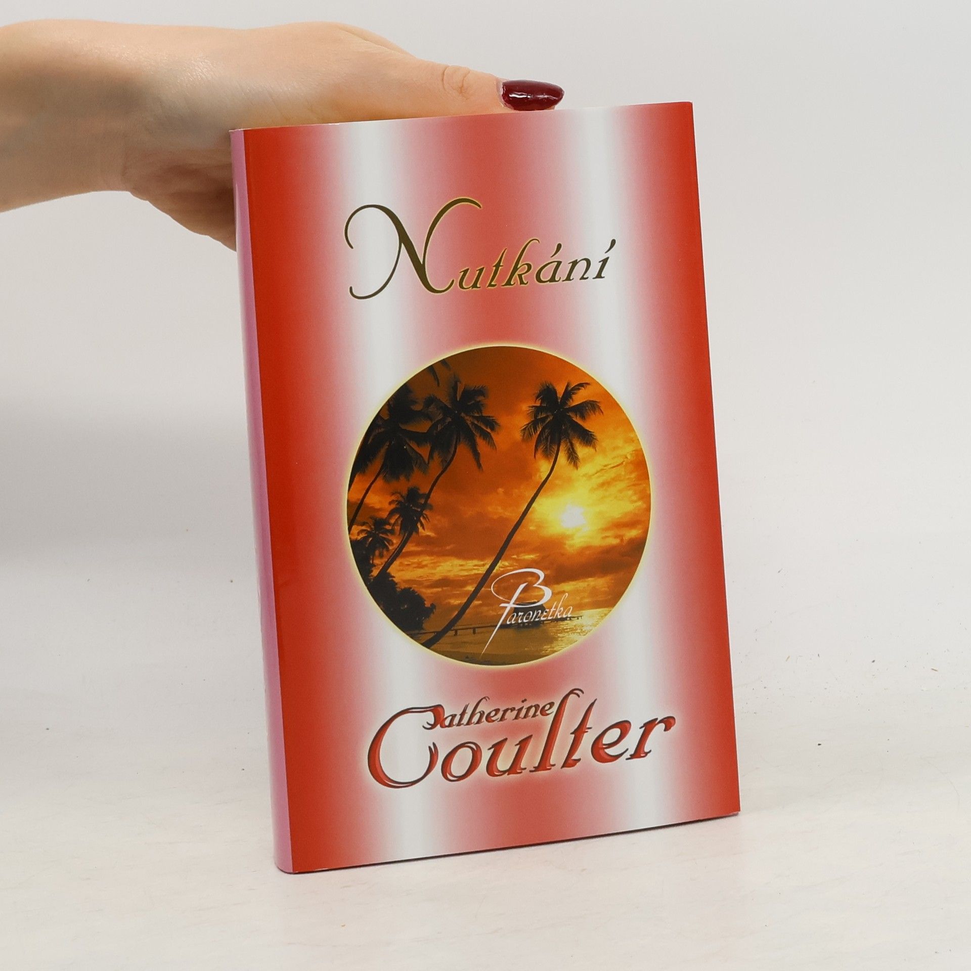 Catherine Coulter Nutkání