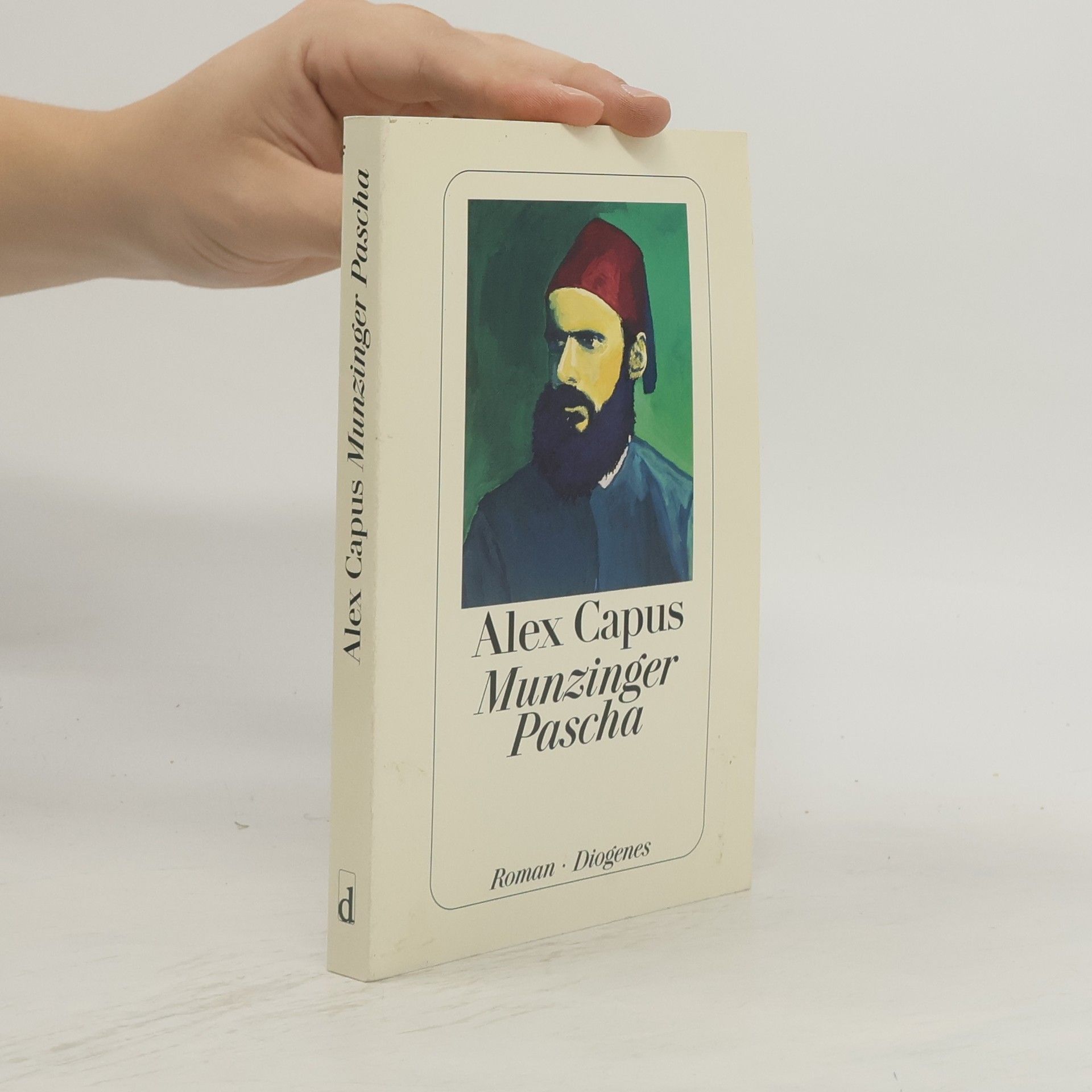 Alex Capus Munzinger Pascha