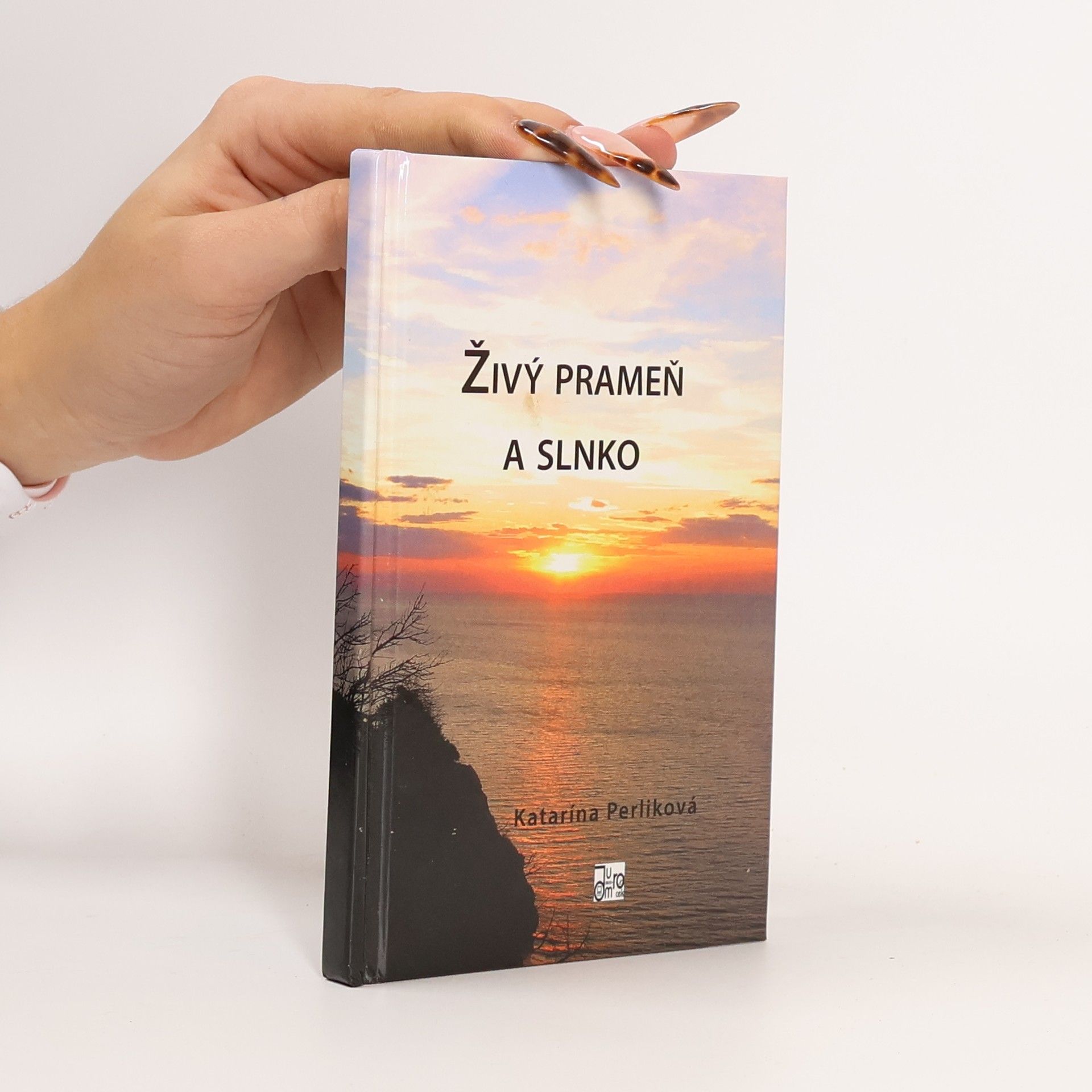 Katarína Perliková Živý prameň a slnko