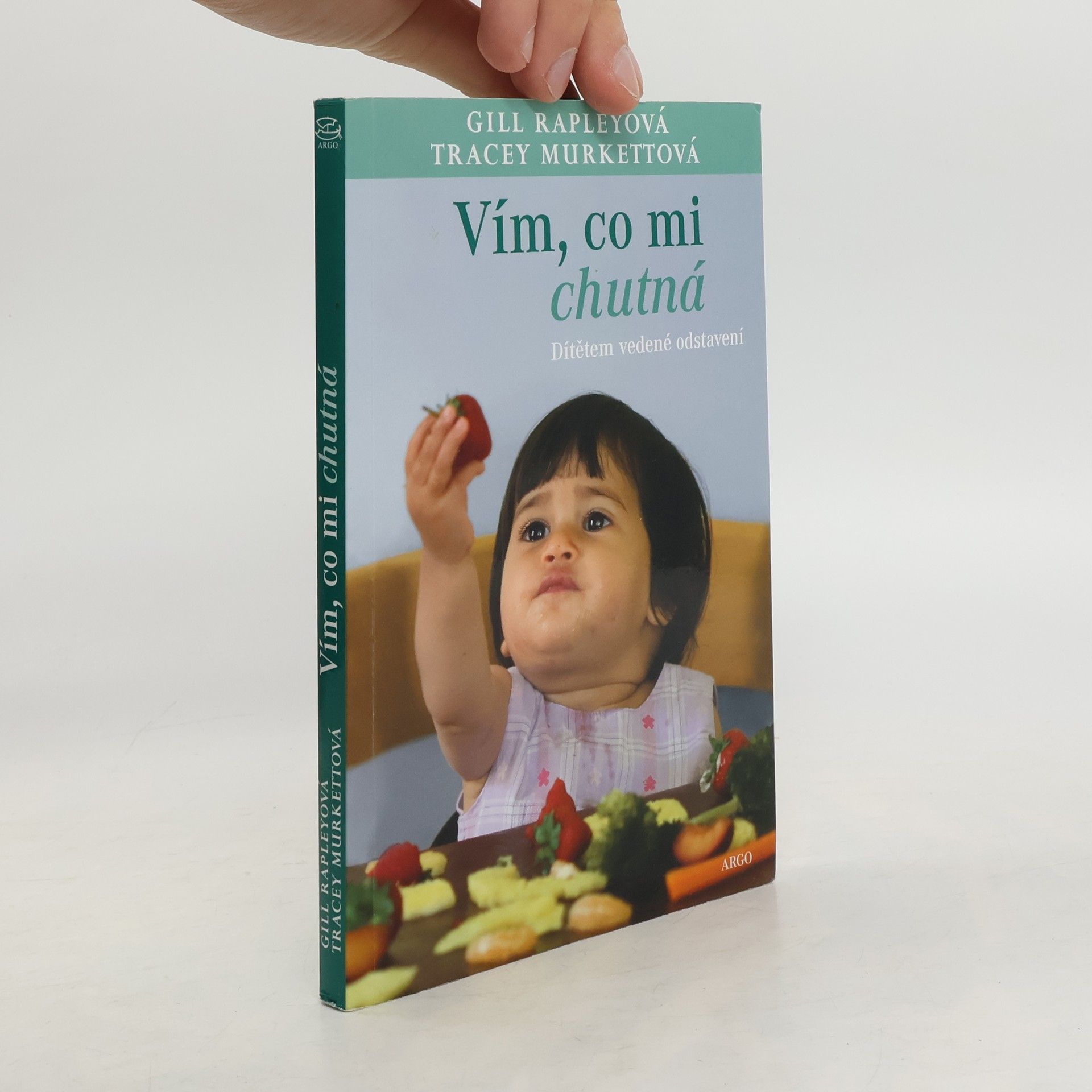 Gill Rapley Vím, co mi chutná