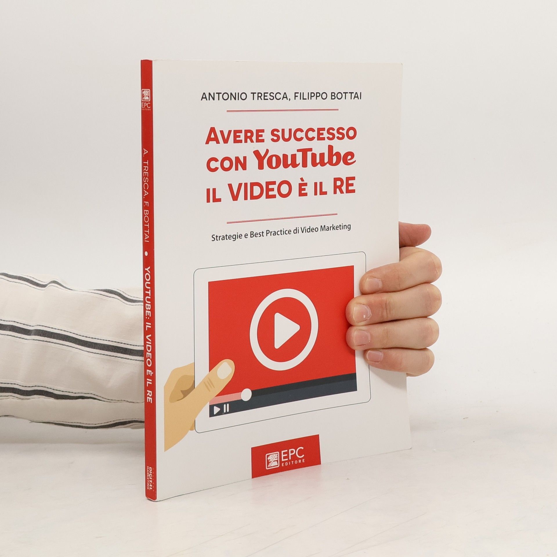 Antonio Tresca Avere successo con YouTube: Il video è il re