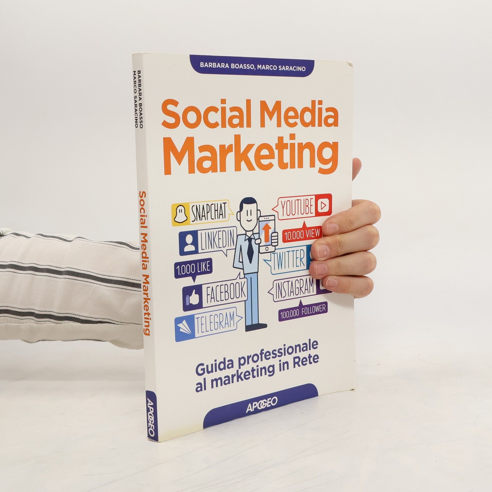 Barbara Boasso Social media marketing. Guida professionale al marketing in rete