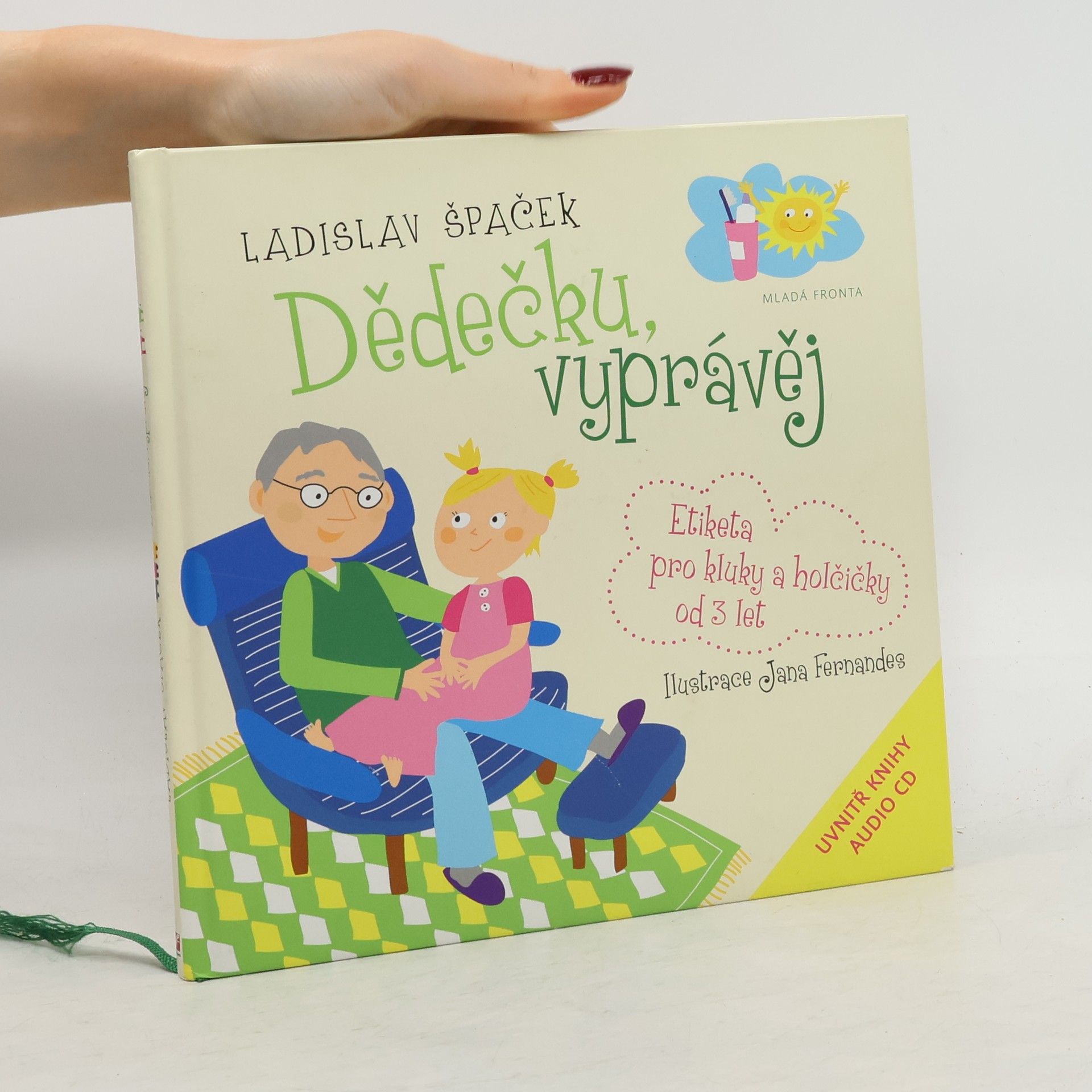 Ladislav Špaček Dědečku, vyprávěj. Etiketa pro kluky a holčičky od 3 let