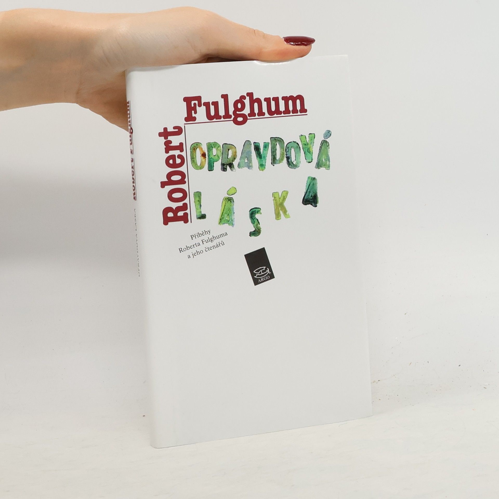 Robert Fulghum Opravdová láska