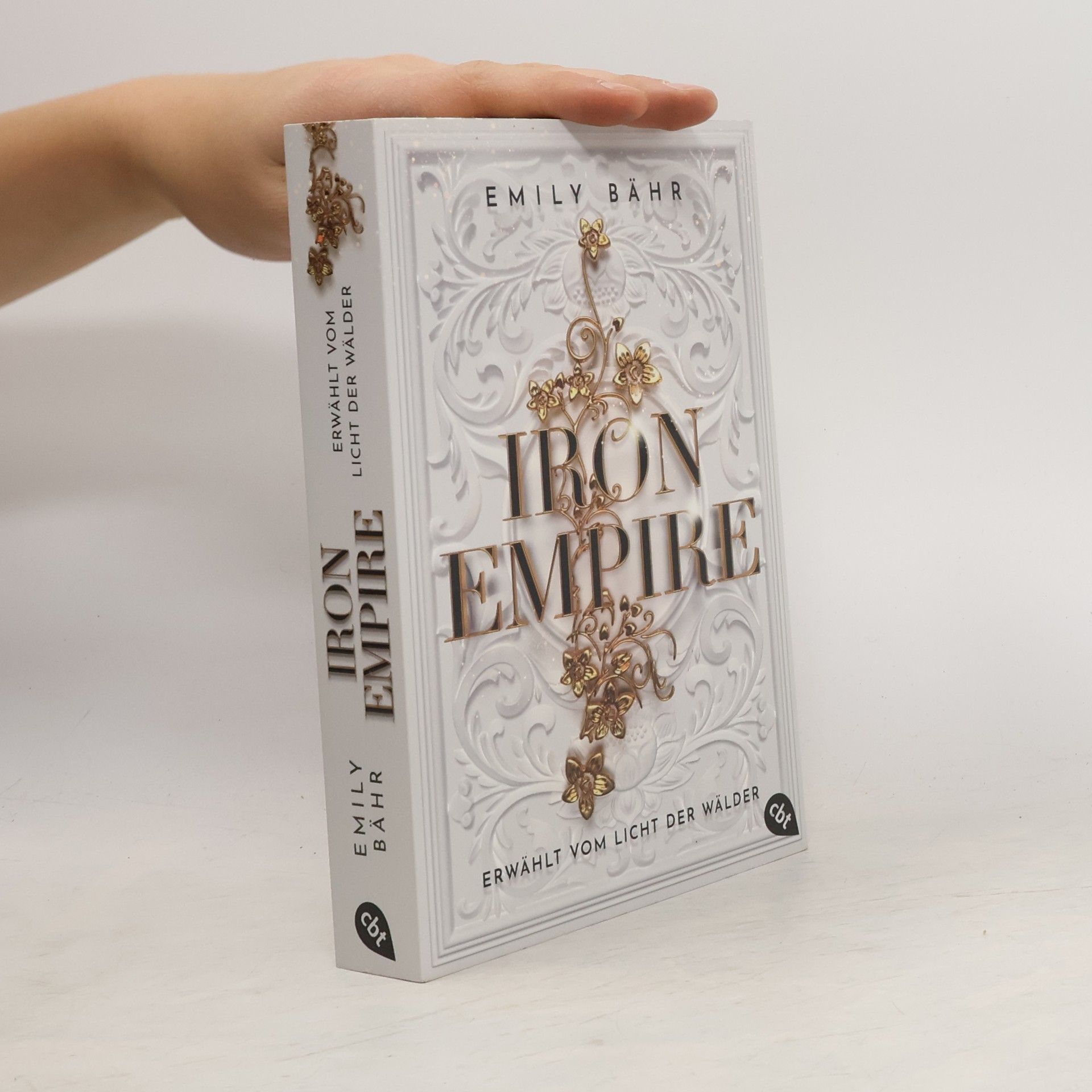 Emily Bähr Iron Empire – Erwählt vom Licht der Wälder