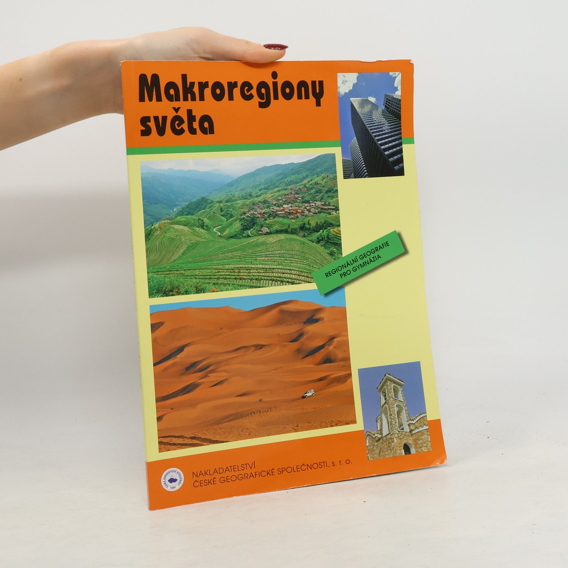 Jiří Anděl Makroregiony světa: Regionální geografie pro gymnázia