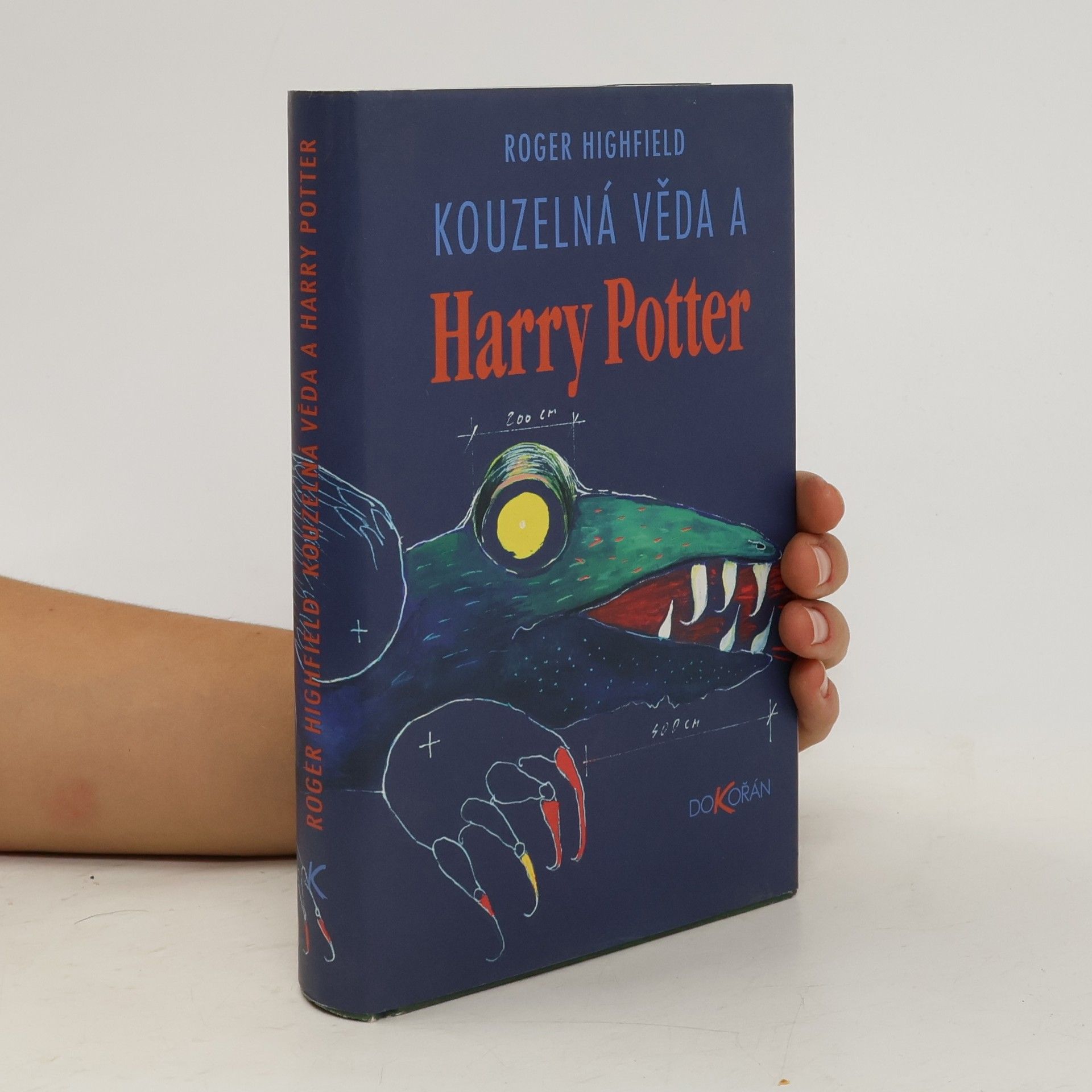 Roger Highfield Kouzelná věda a Harry Potter