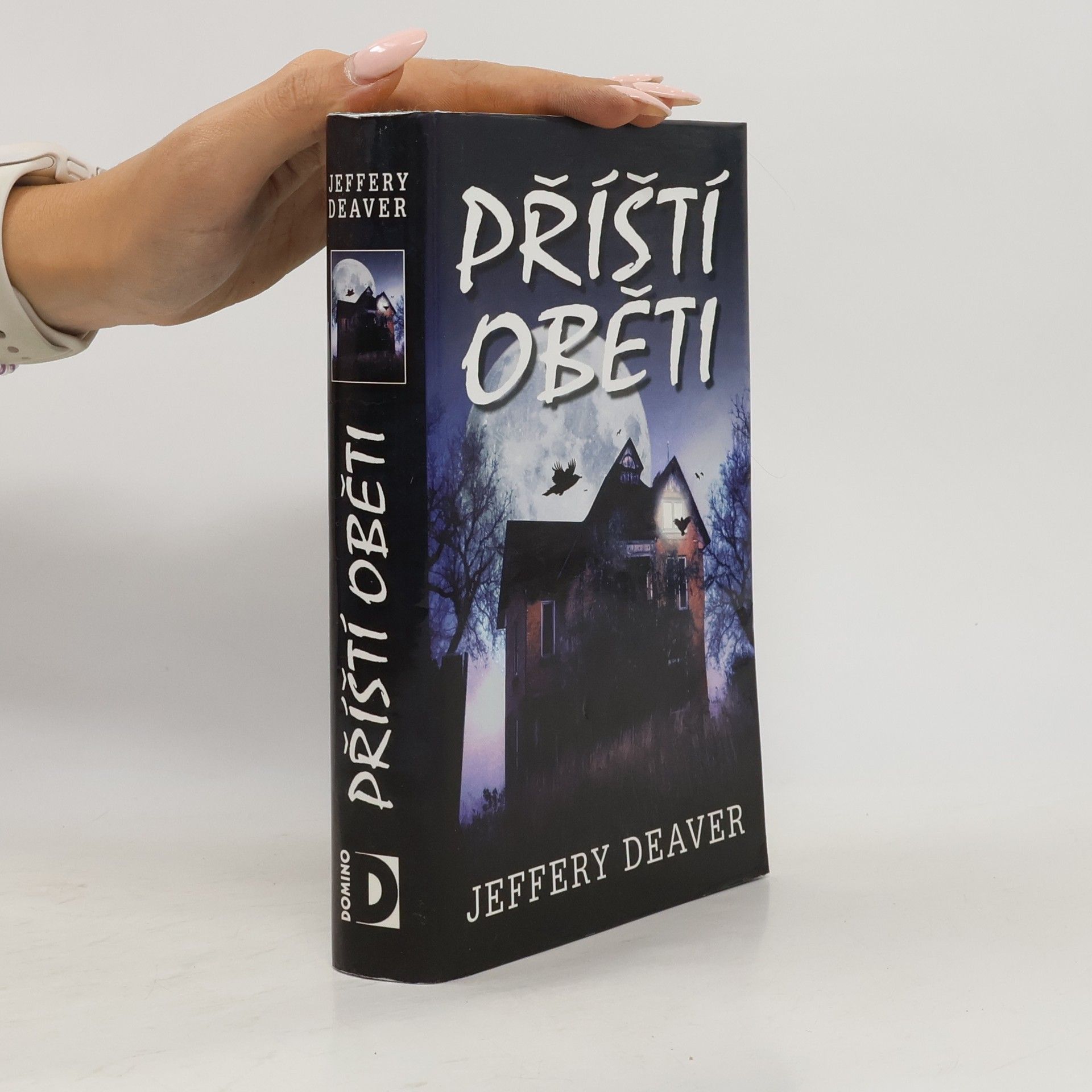 Jeffery Deaver Příští oběti