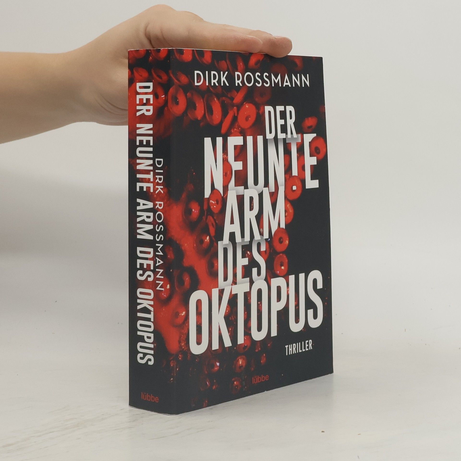 Dirk Rossmann Der neunte Arm des Oktopus