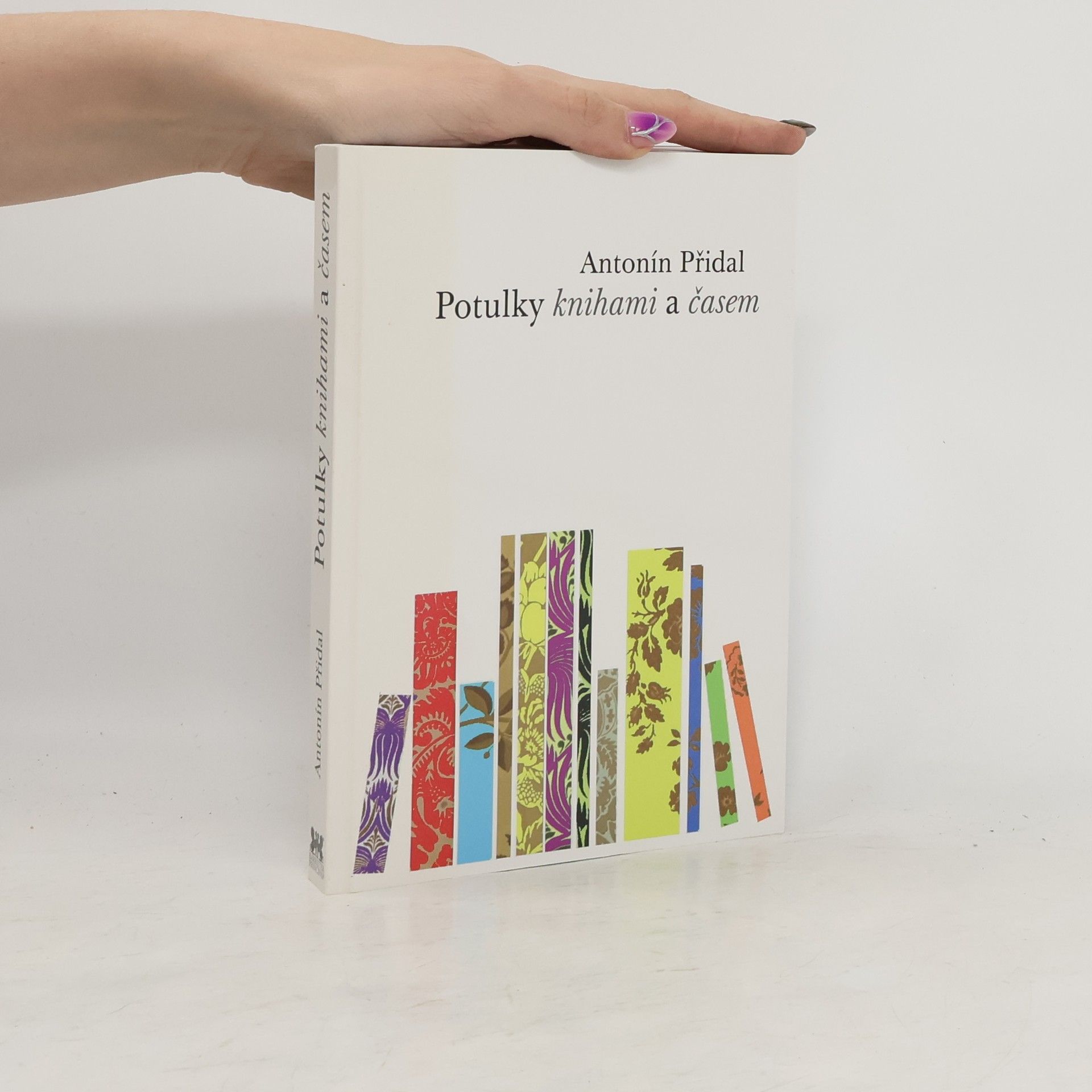 Antonín Přidal Potulky knihami a časem