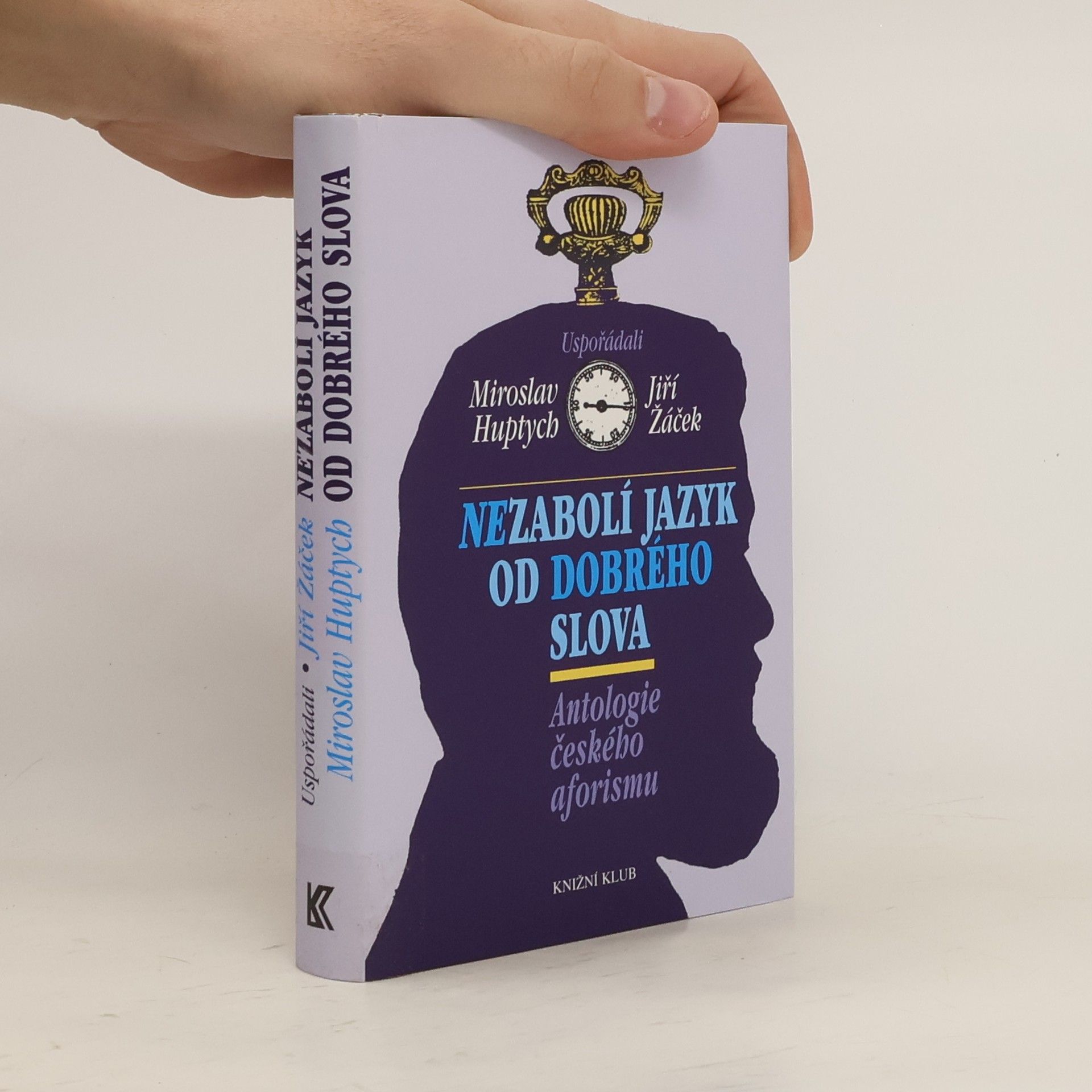 Nezabolí jazyk od dobrého slova. Antologie českého aforismu