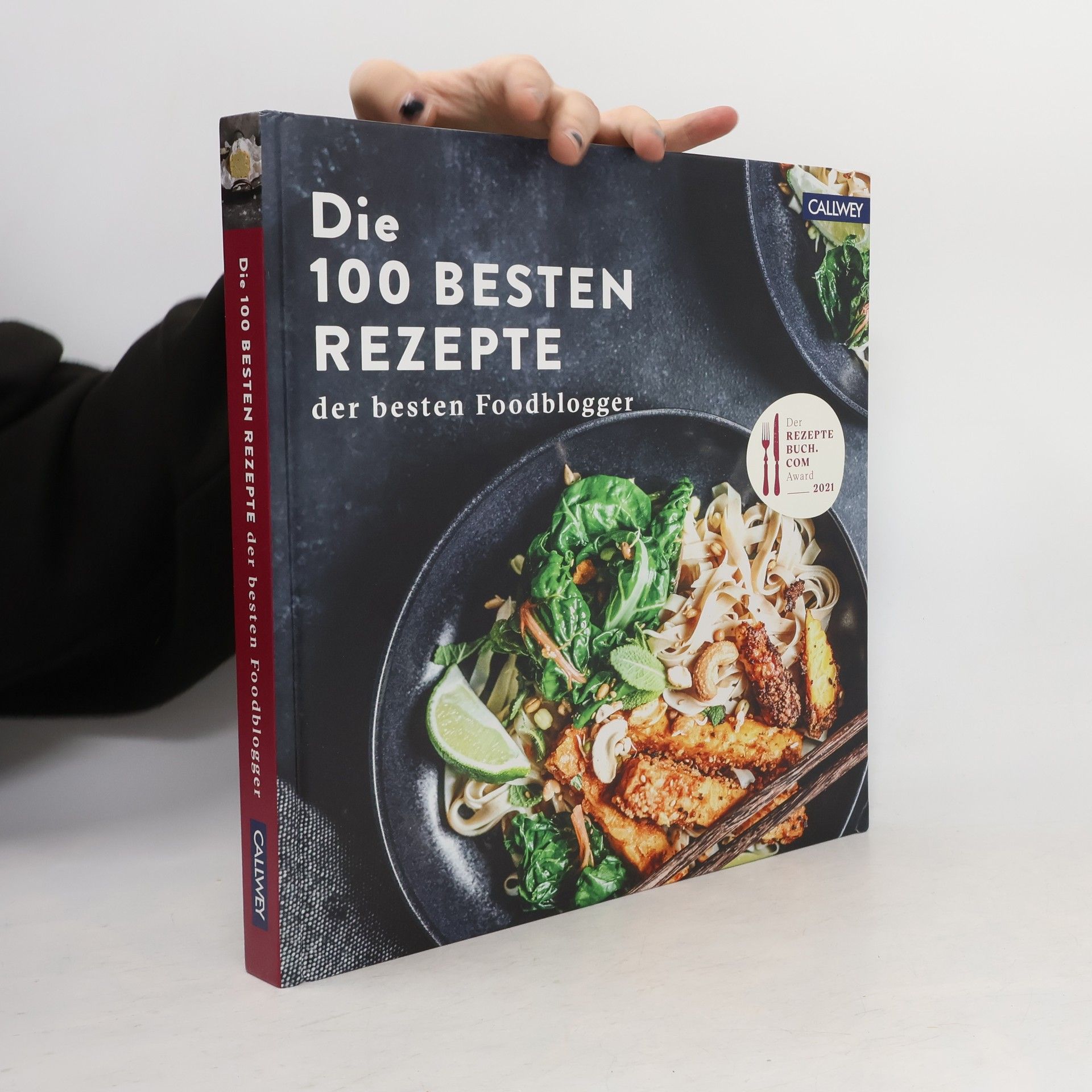 Rezeptebuch. Com Die 100 besten Rezepte der besten Foodblogger