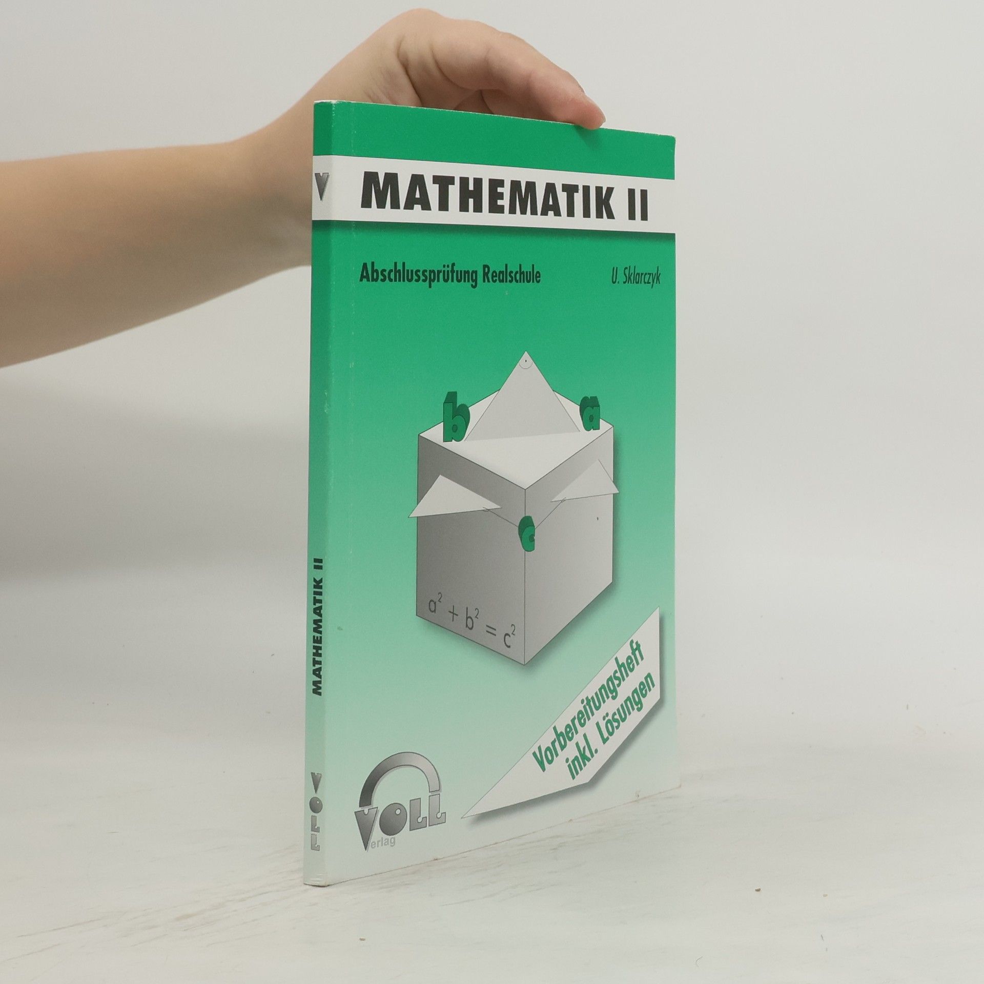 Autorenkollektiv Abschlussprüfung Realschule. Mathematik II