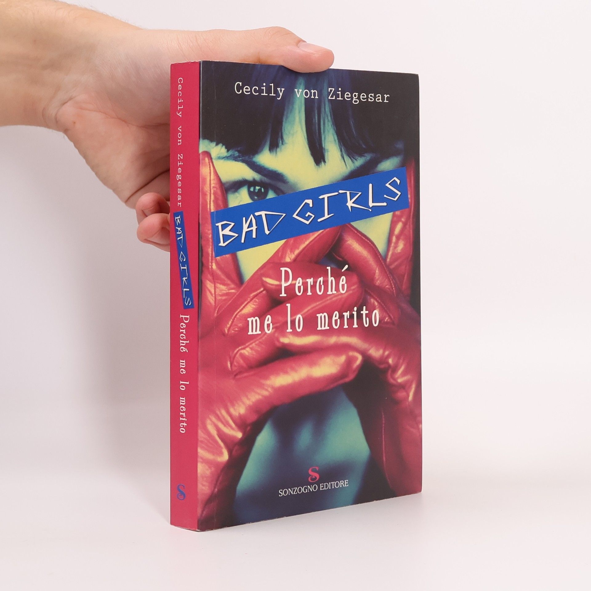 Bad girls. Perché me lo merito