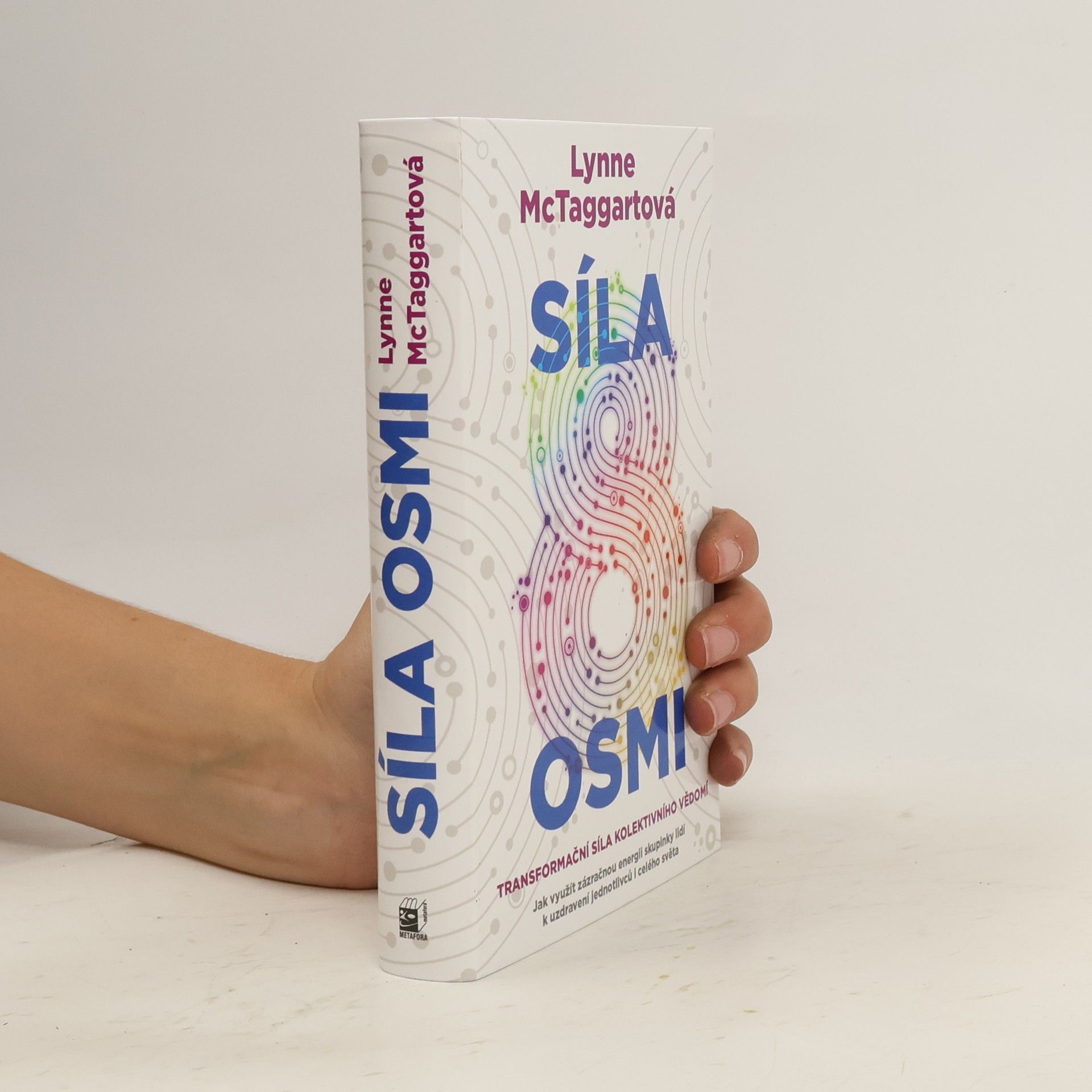 Lynne McTaggart Síla osmi