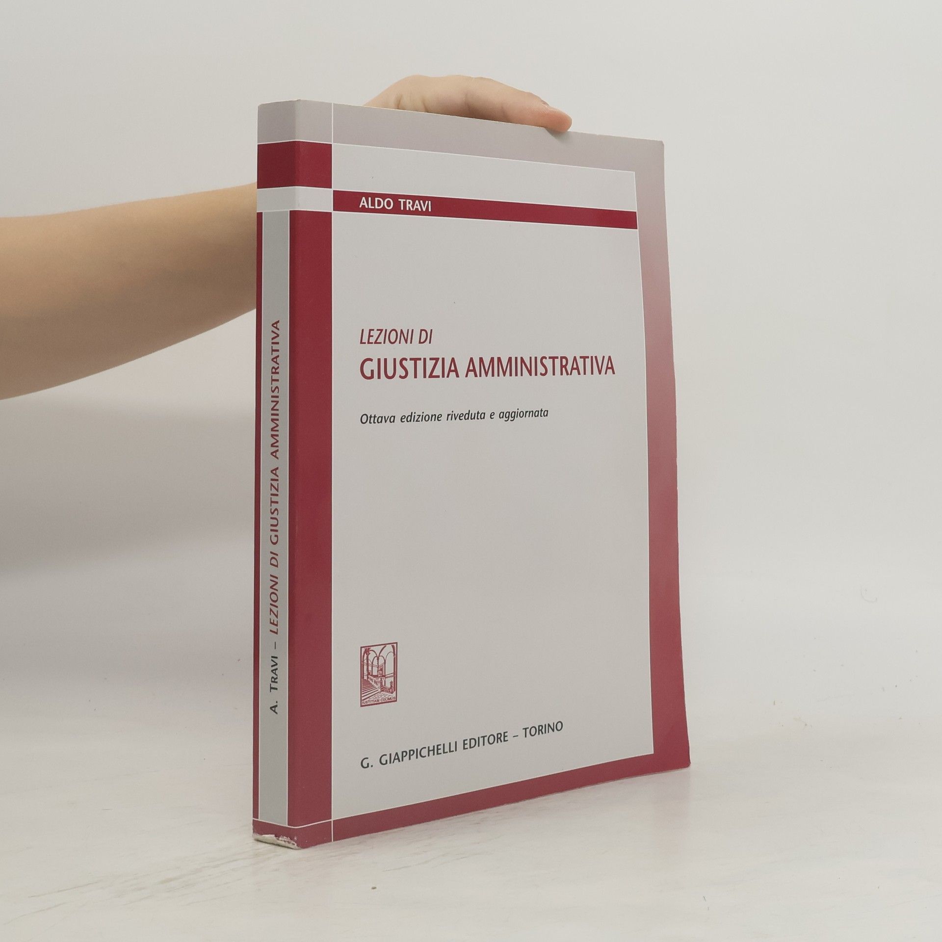 Aldo Travi Lezioni di giustizia amministrativa