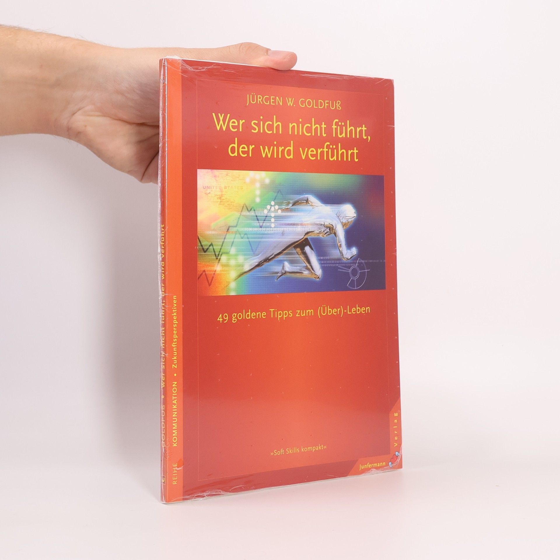 Wer sich nicht führt, der wird verführt