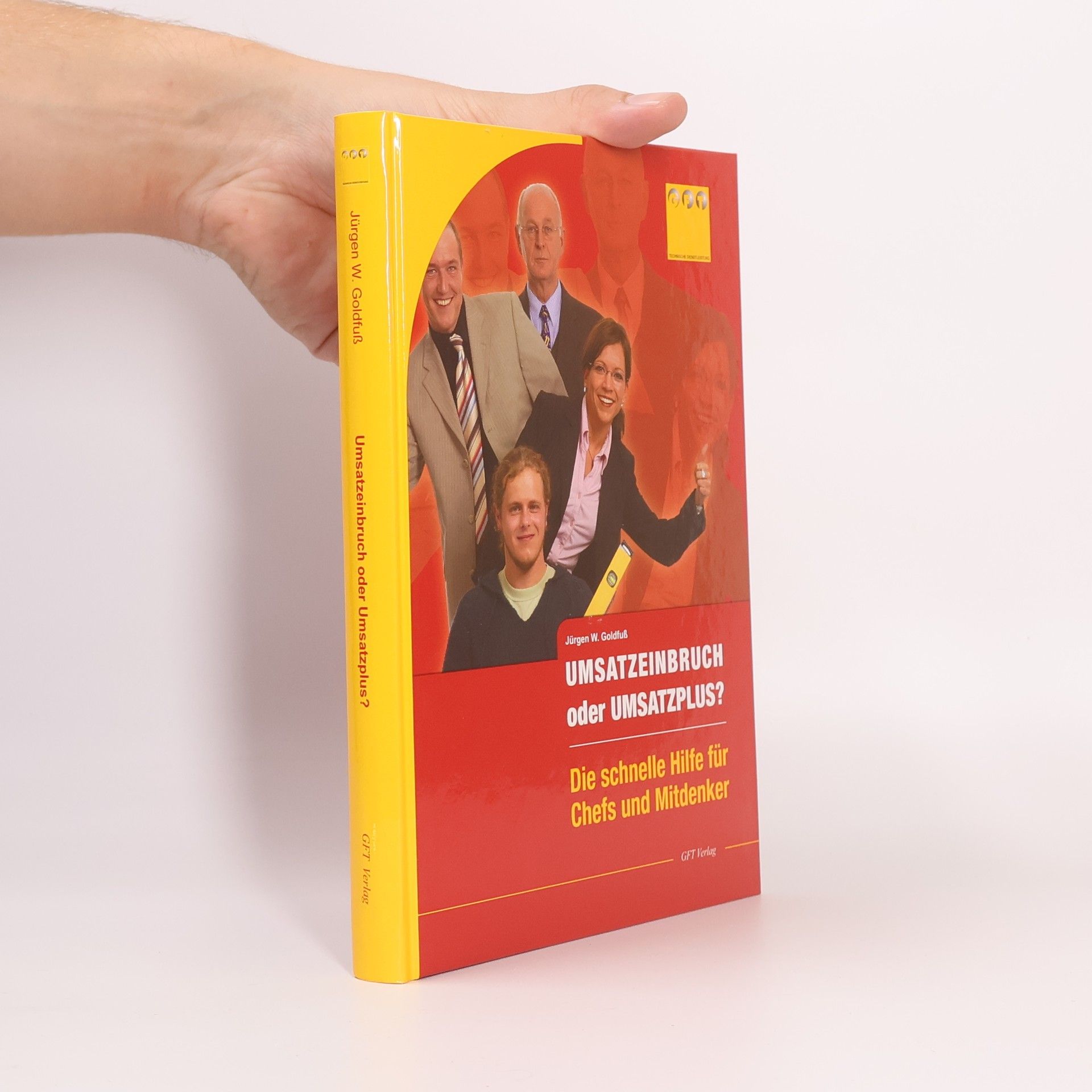 Jürgen W. Goldfuß Umsatzeinbruch oder Umsatzplus?