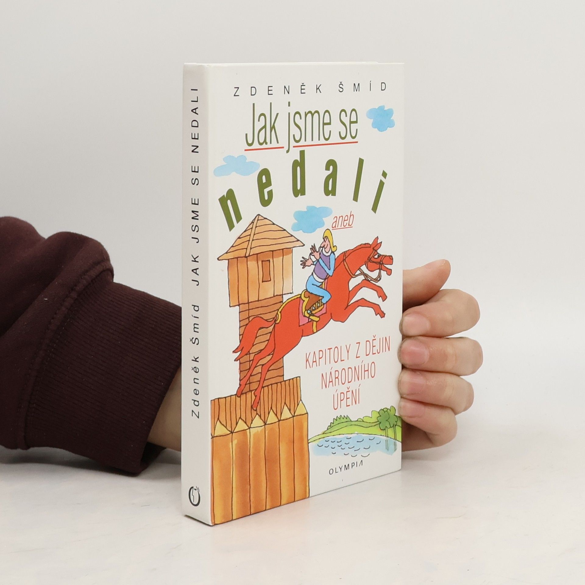 Zdeněk Šmíd Jak jsme se nedali