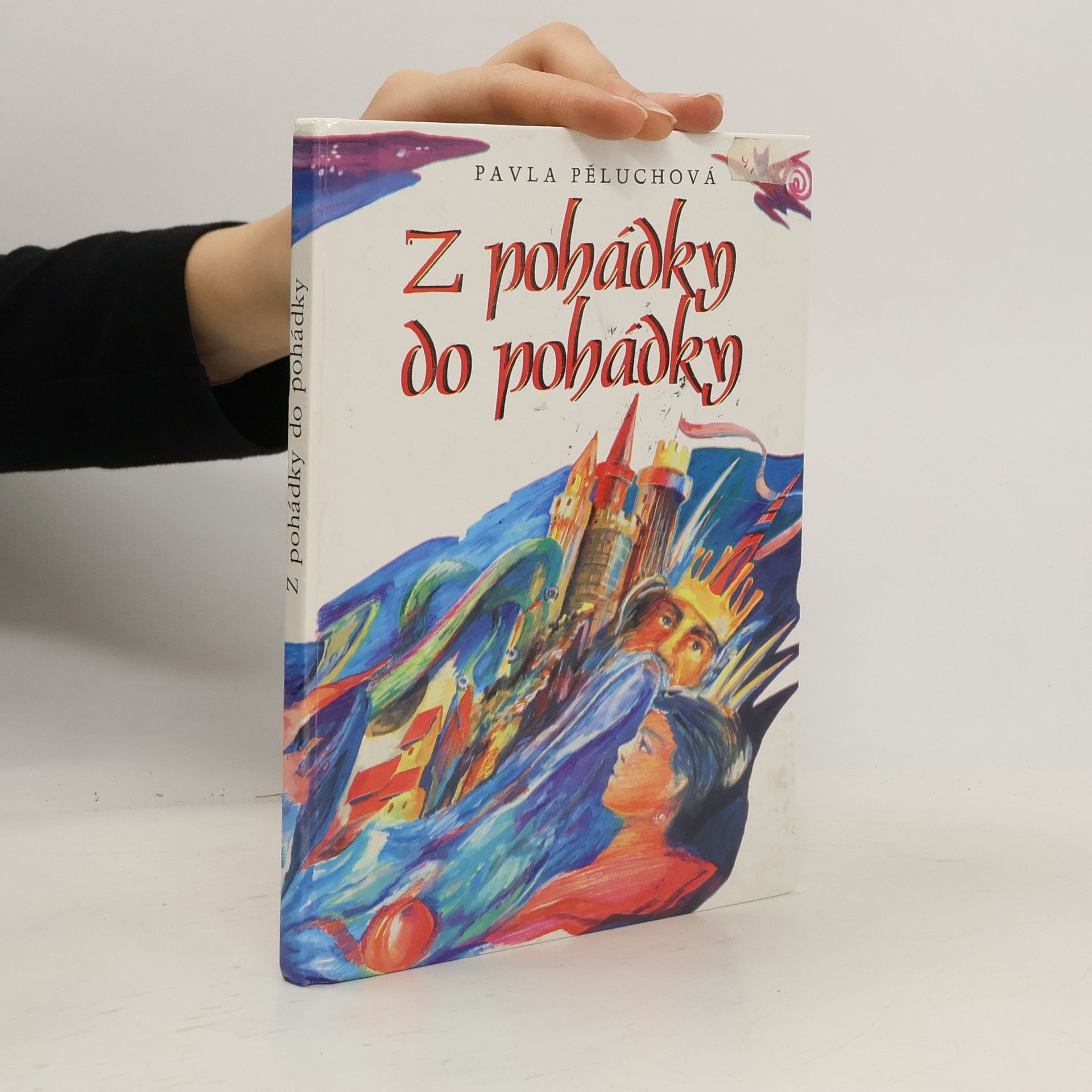 Pěluchová Pavla Z pohádky do pohádky