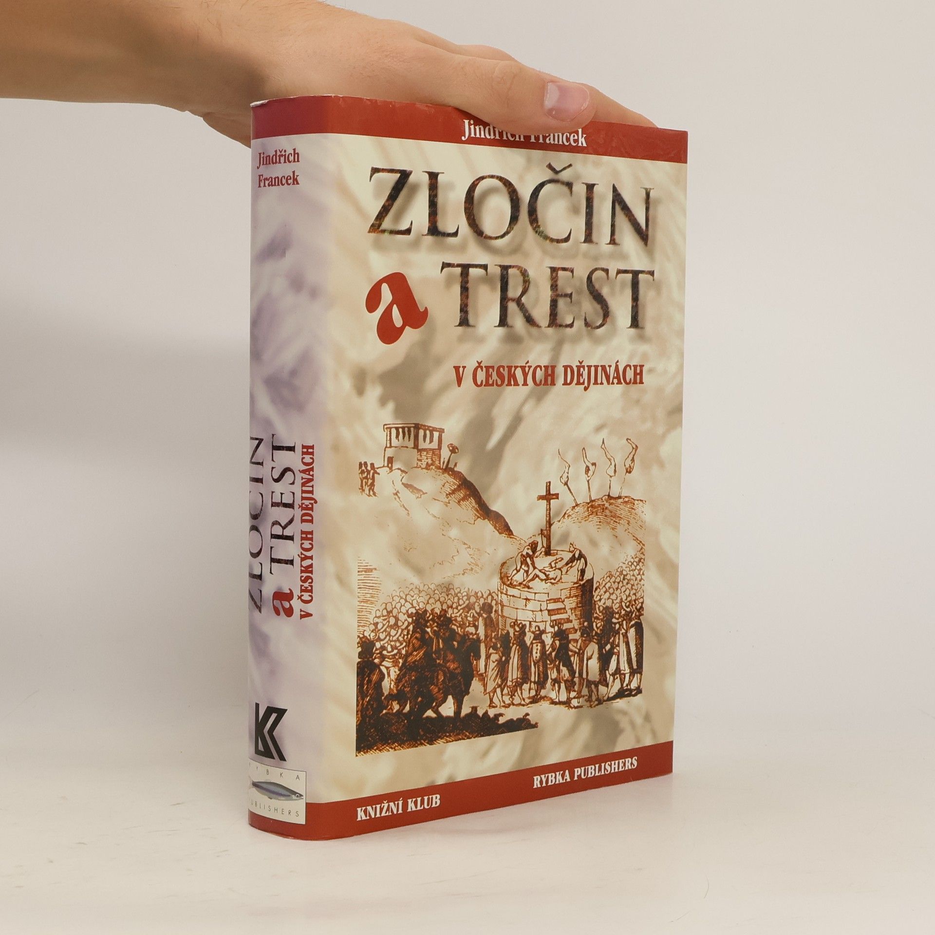 Zločin a trest v českých dějinách