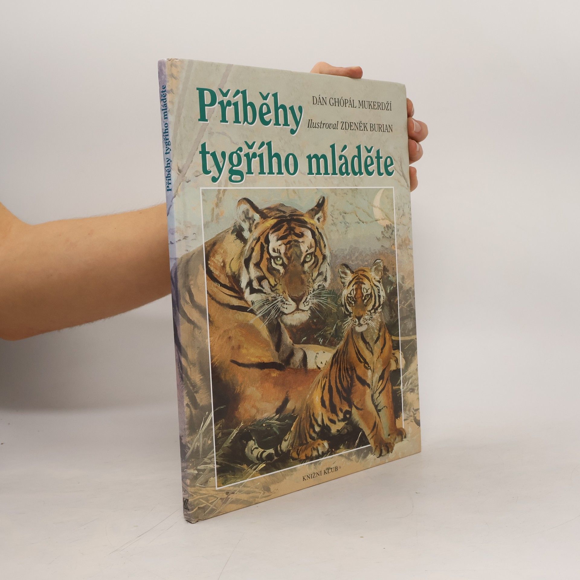 Dhan Gopal Mukerji Příběhy tygřího mláděte