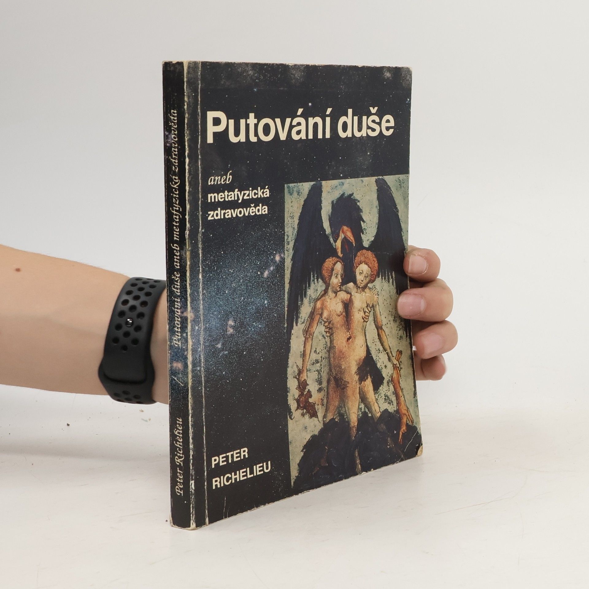 Putování duše aneb metafyzická zdravověda mnohostranná příroda