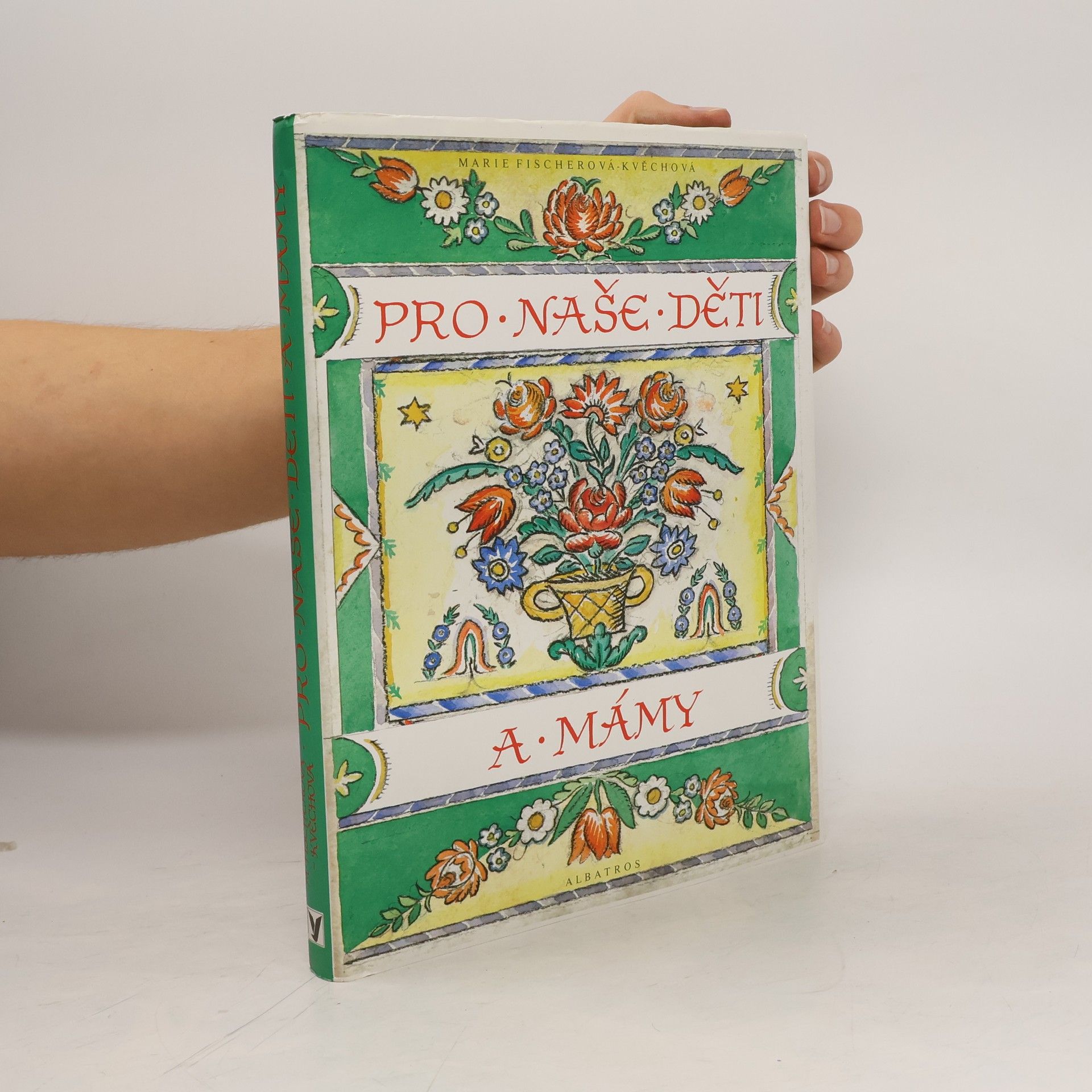 Pro naše děti a mámy. Z lidové poezie pro nejmenší